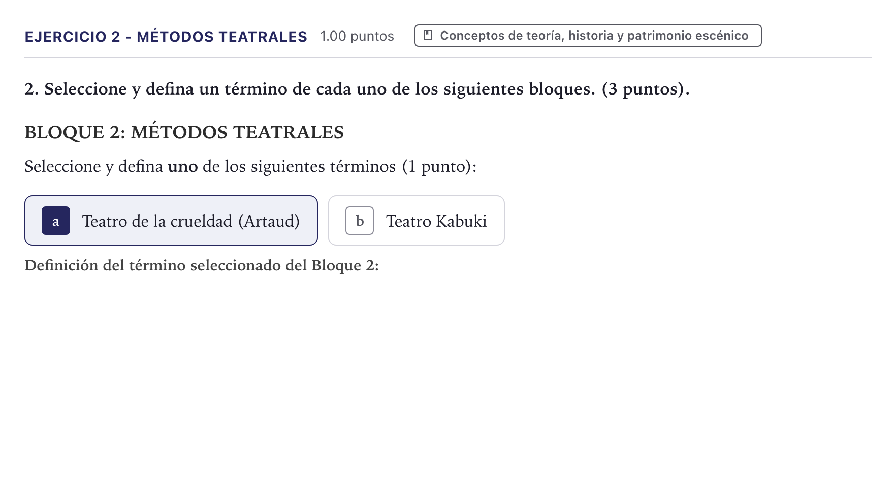 Enunciado: Ejercicio 2 - Métodos teatrales · Artes Escénicas PAU Canarias Julio 2025