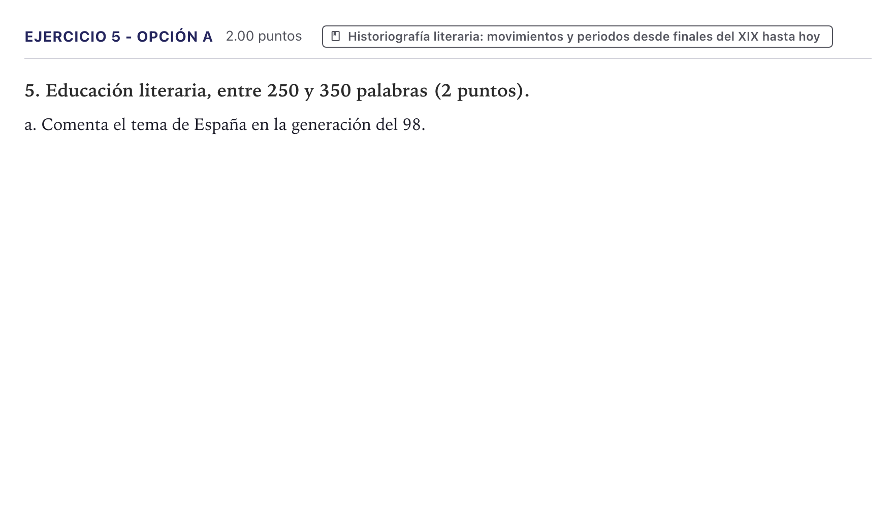 Enunciado: Ejercicio 5 - Opción a · Lengua Castellana y Literatura II PAU Canarias Julio 2025