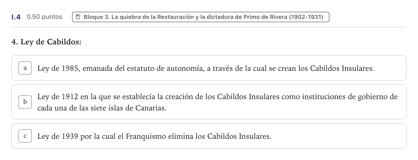 Enunciado: Ejercicio I.4 · Historia de España PAU Canarias Julio 2025