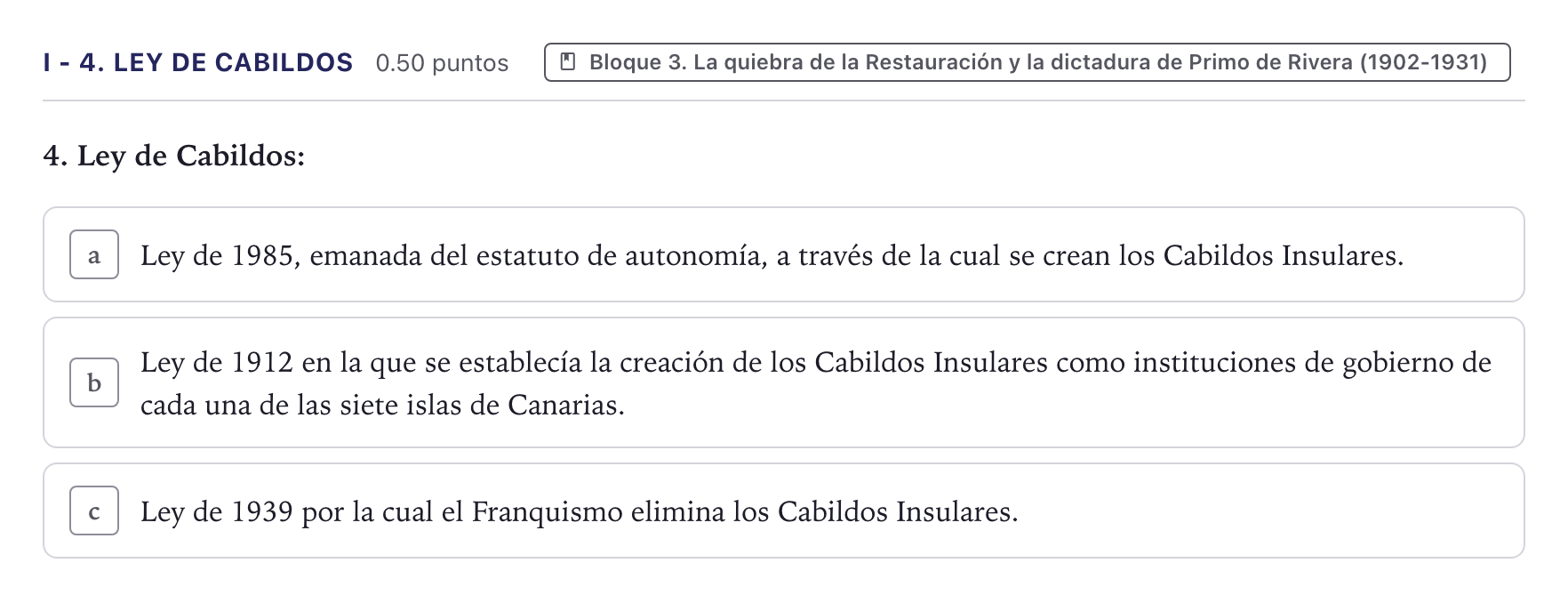 Enunciado: Ejercicio I - 4. Ley de Cabildos · Historia de España PAU Canarias Julio (Reserva) 2025