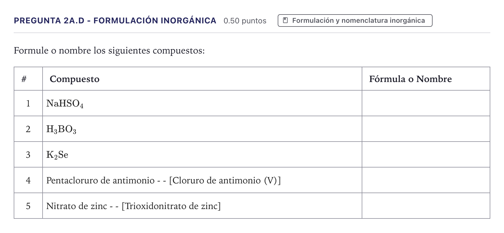 Enunciado: Pregunta 2A.d - Formulación inorgánica · Química PAU Canarias Julio 2025