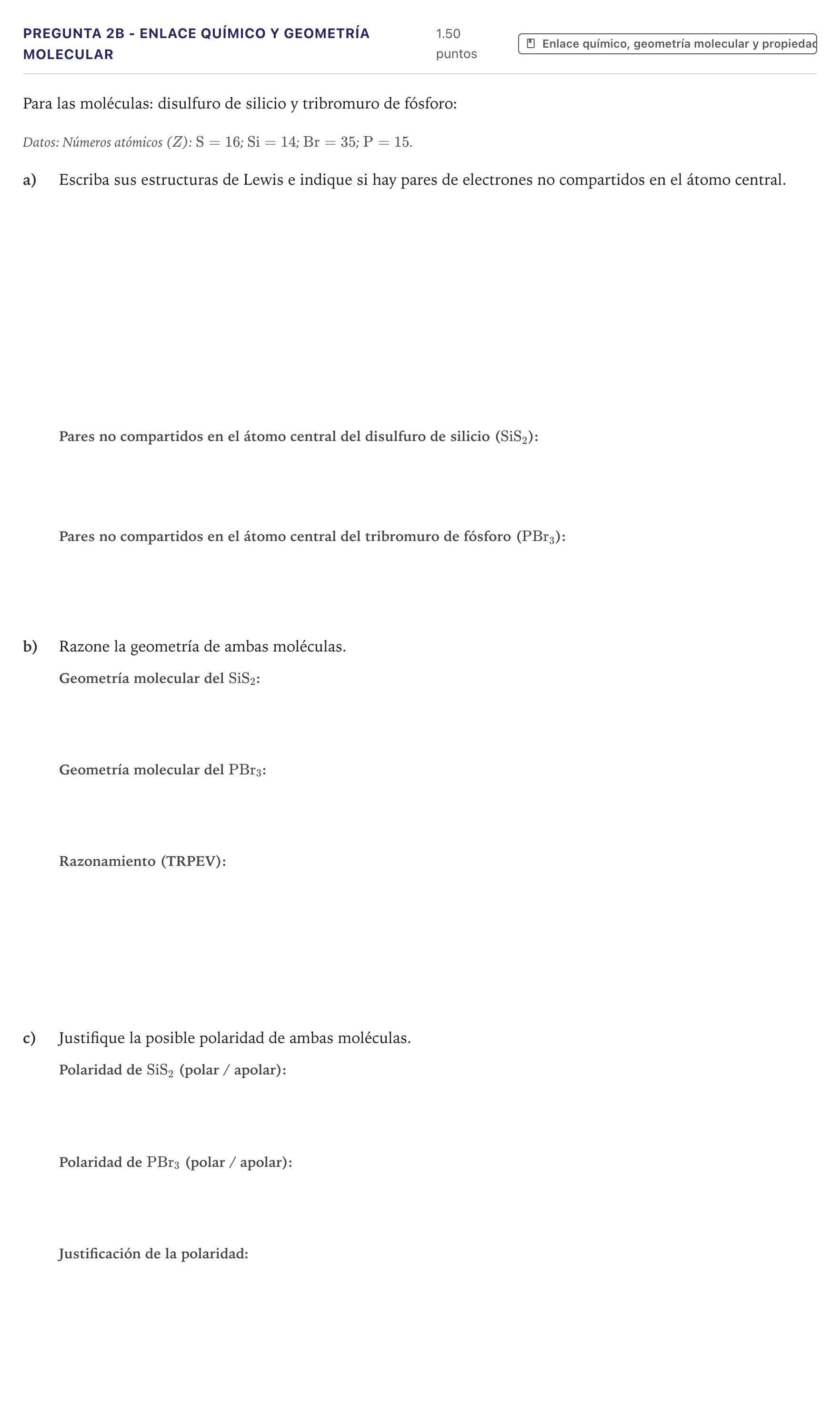 Enunciado: Pregunta 2B - Enlace químico y geometría molecular · Química PAU Canarias Julio 2025