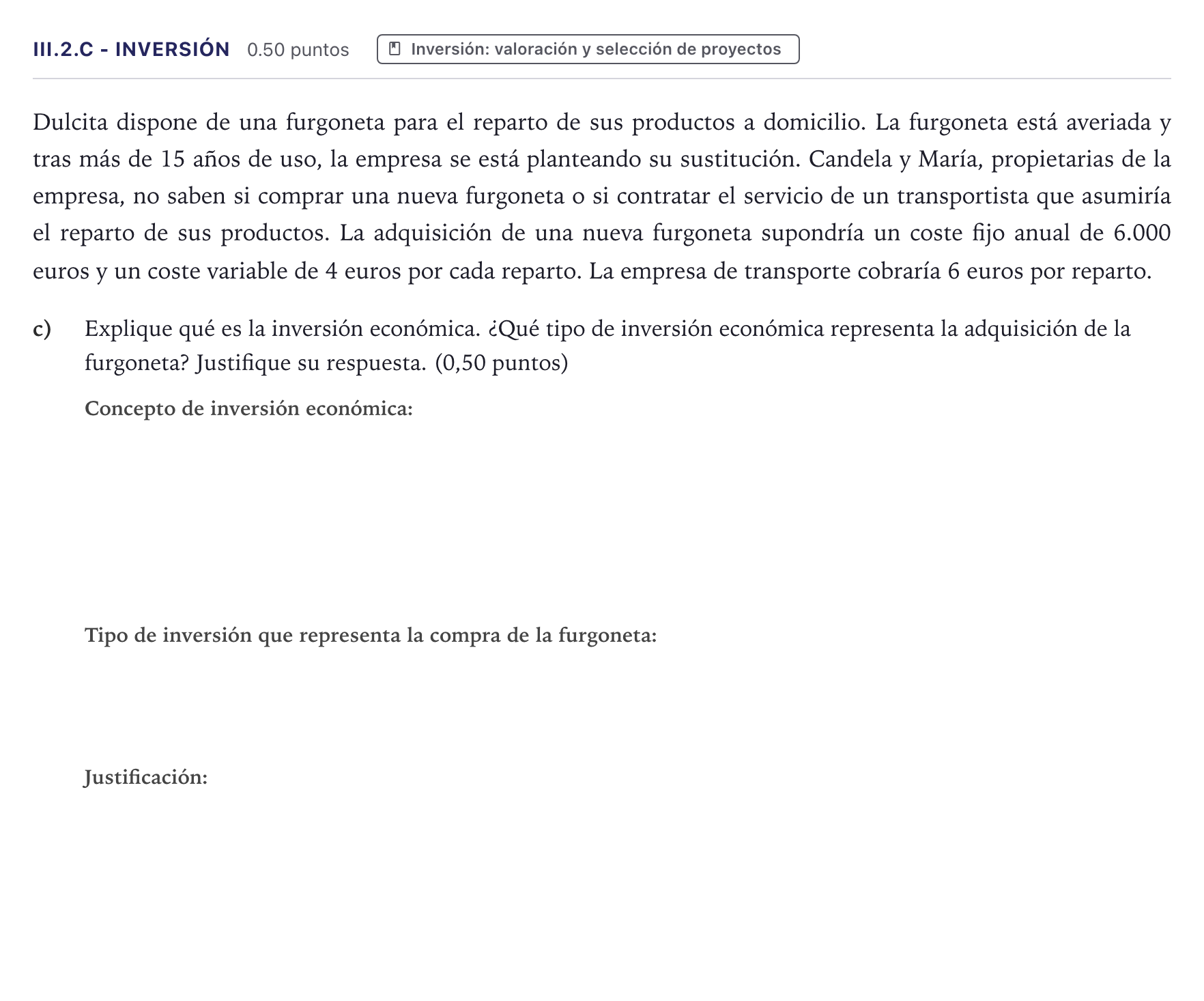 Enunciado: Ejercicio III.2.c - Inversión · Economía de la Empresa PAU Canarias Julio 2025