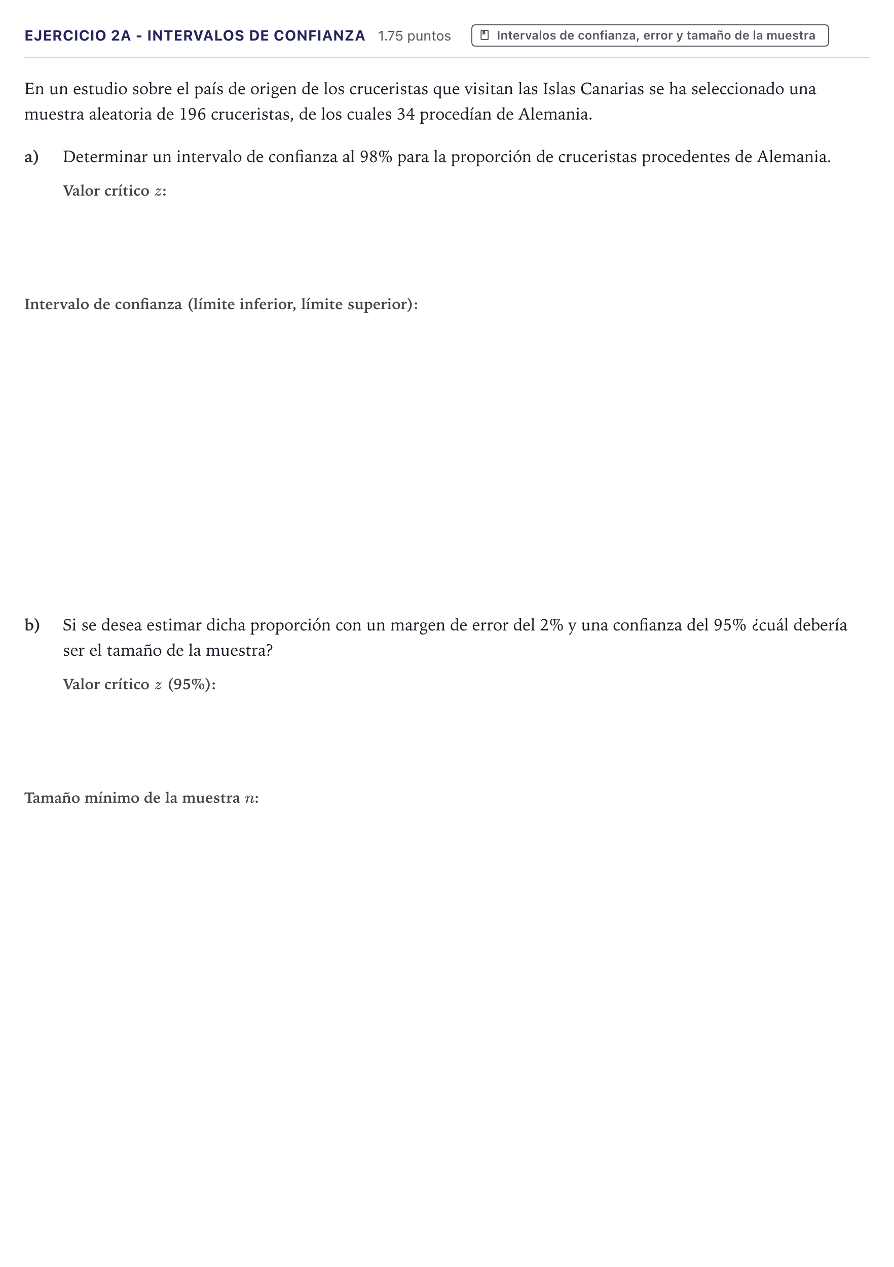 Enunciado: Ejercicio 2A - Intervalos de confianza · Matemáticas aplicadas a las Ciencias Sociales II PAU Canarias Julio 2025
