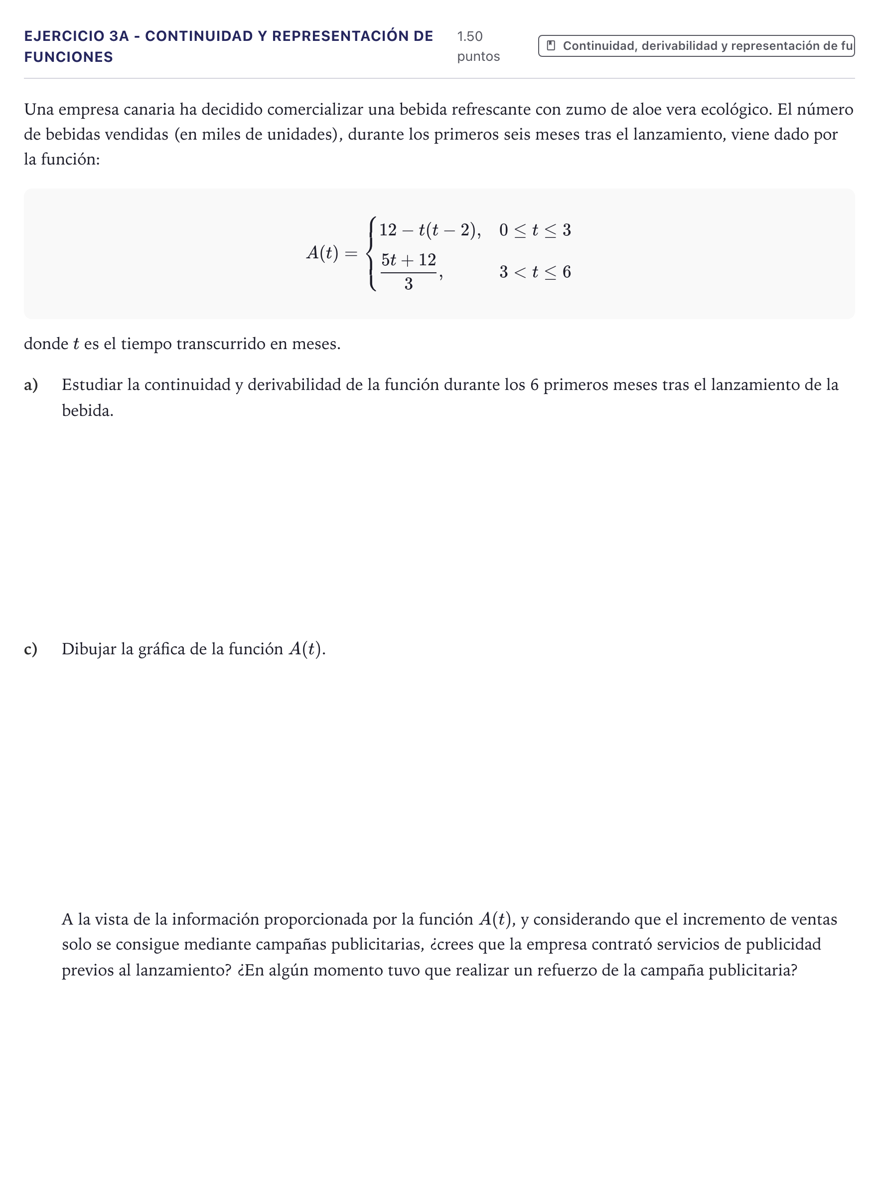 Enunciado: Ejercicio 3A - Continuidad y representación de funciones · Matemáticas aplicadas a las Ciencias Sociales II PAU Canarias Julio 2025