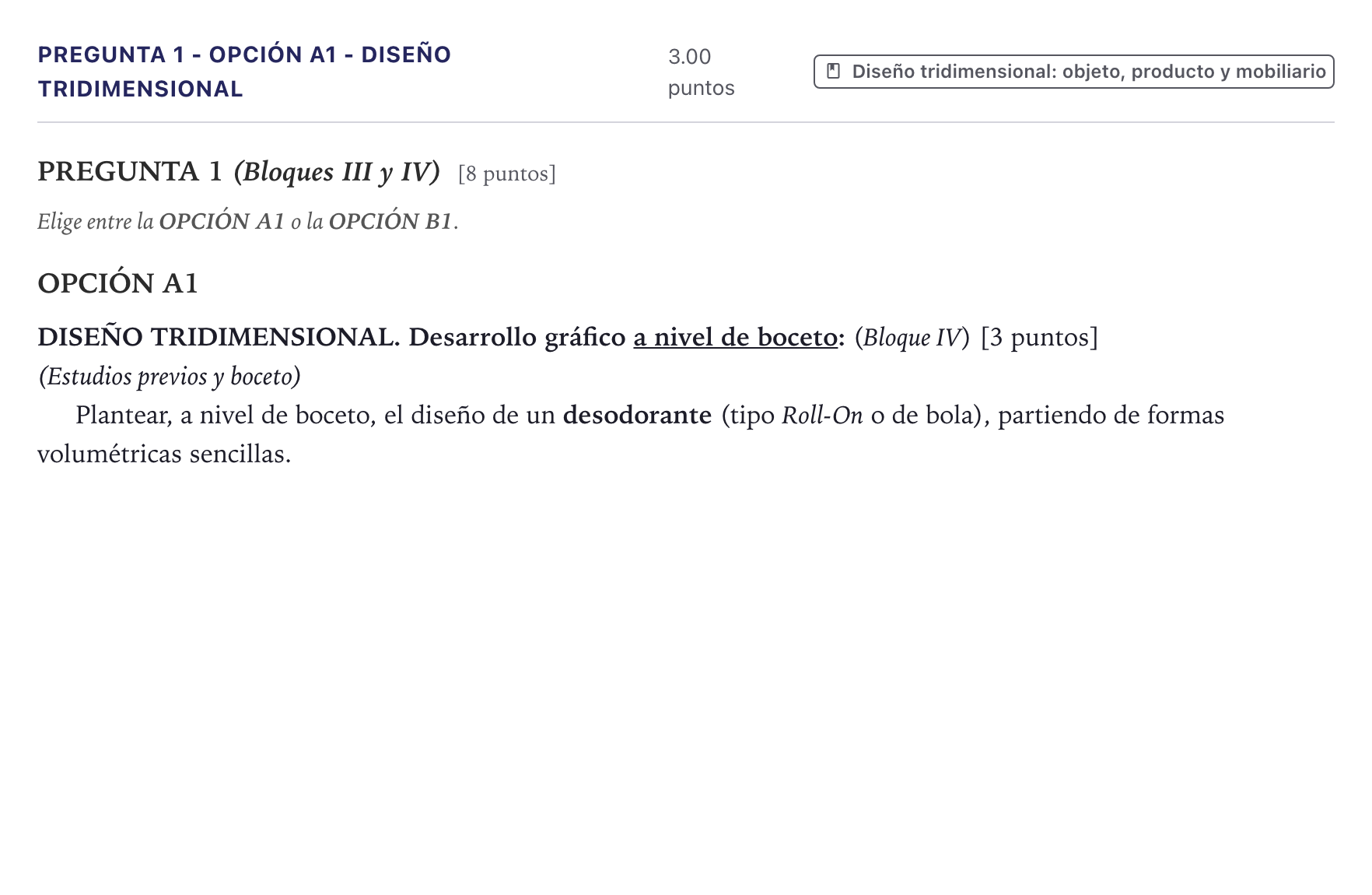 Enunciado: Pregunta 1 - Opción A1 - Diseño tridimensional · Diseño PAU Canarias Julio 2025