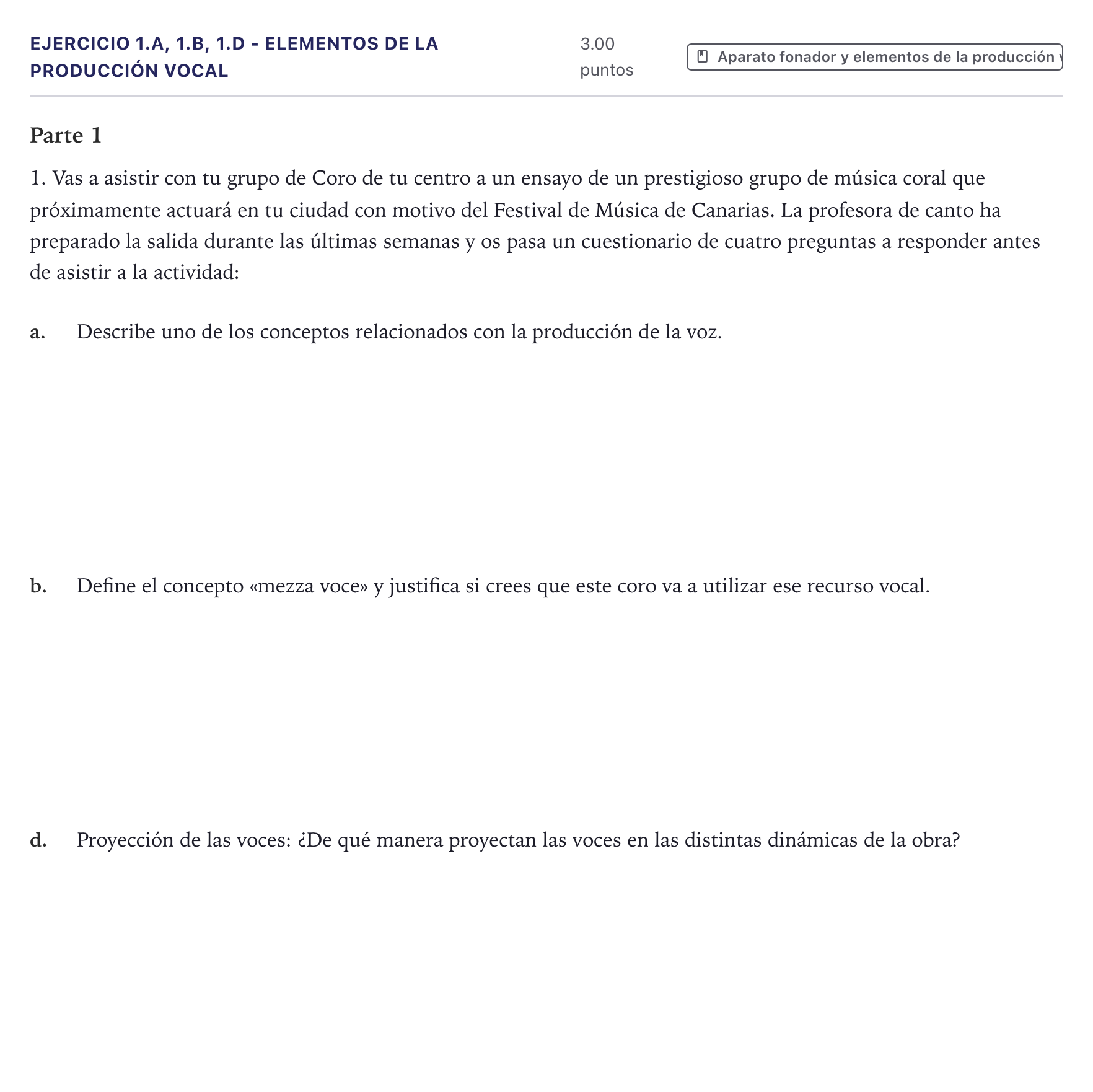 Enunciado: Ejercicio 1.a, 1.b, 1.d - Elementos de la producción vocal · Coro y Técnica Vocal II PAU Canarias Julio 2025