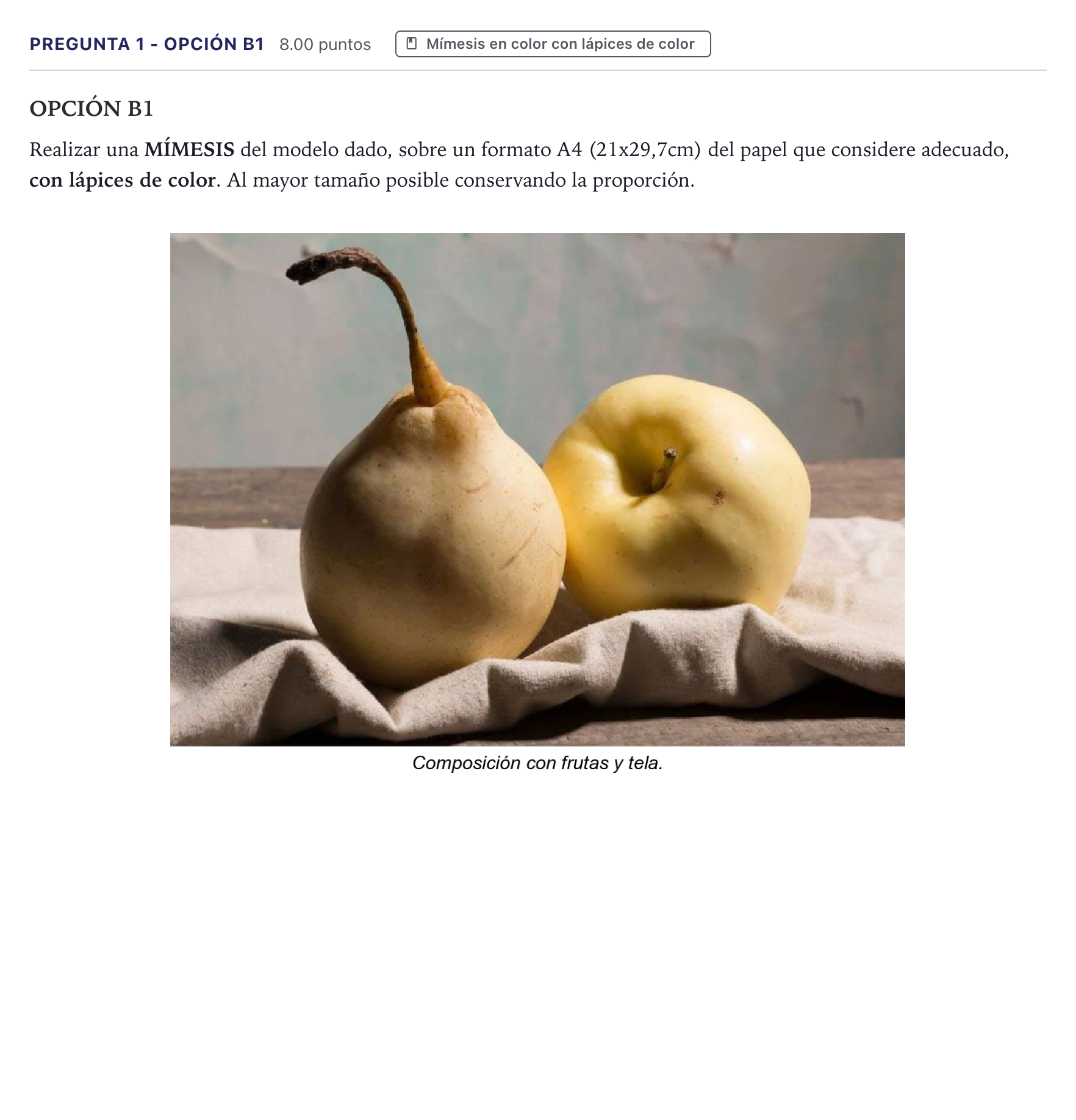 Enunciado: Pregunta 1 - Opción B1 · Dibujo Artístico II PAU Canarias Julio 2025