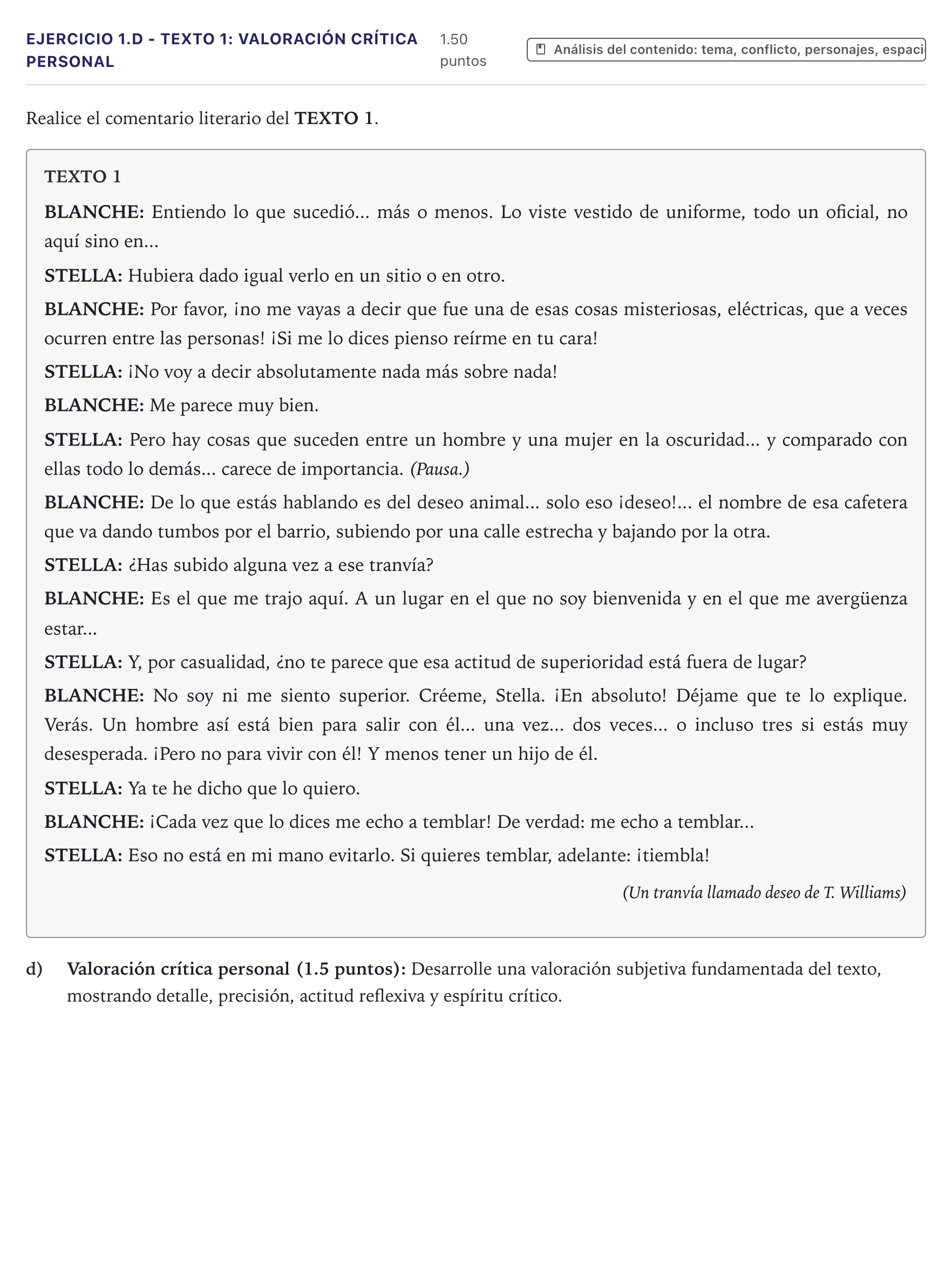 Enunciado: Ejercicio 1.d - Texto 1: Valoración crítica personal · Literatura Dramática PAU Canarias Julio 2025