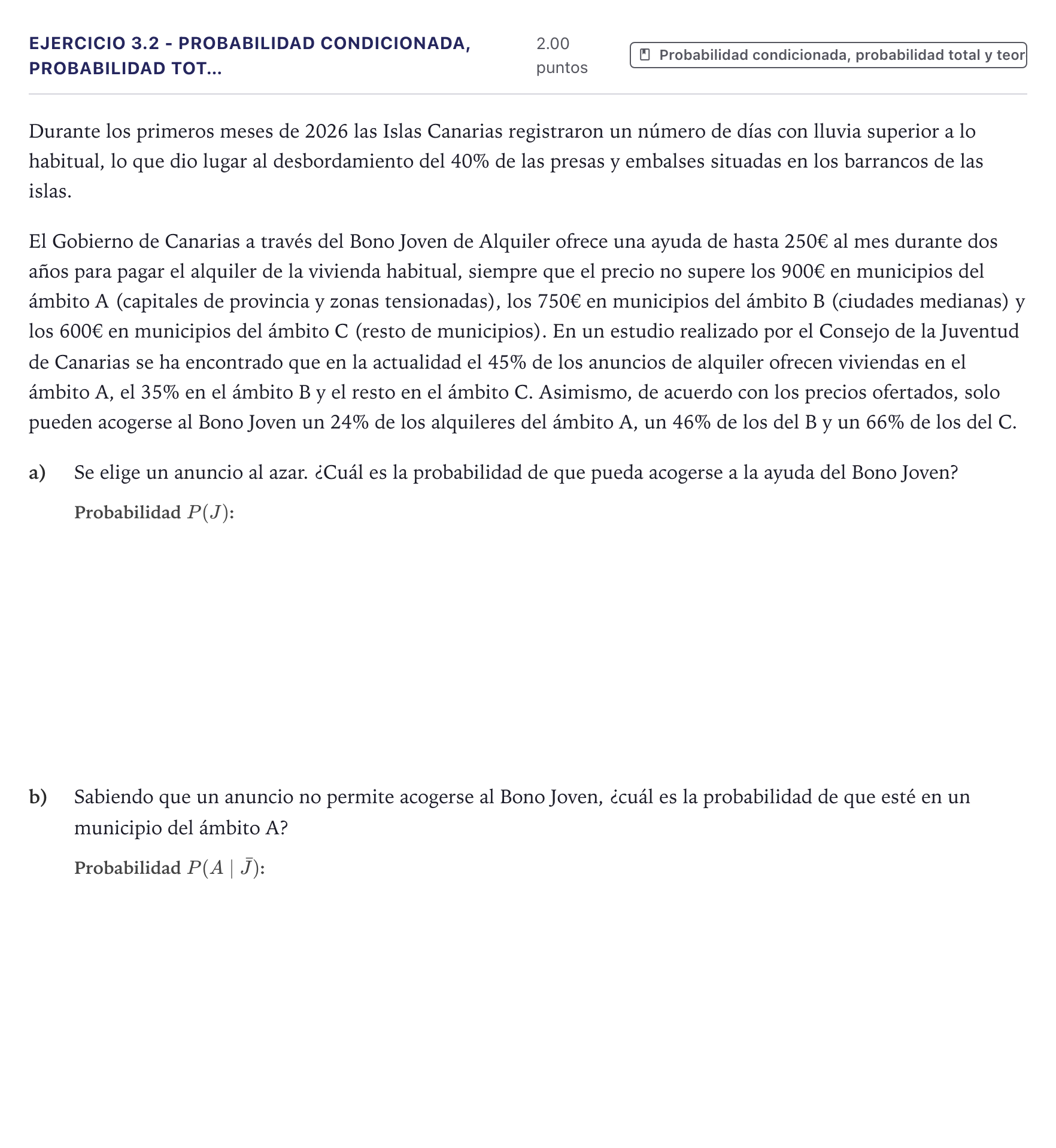 Enunciado: Ejercicio 3.2 - Probabilidad condicionada, probabilidad tot… · Matemáticas aplicadas a las Ciencias Sociales II PAU Canarias Junio 2026