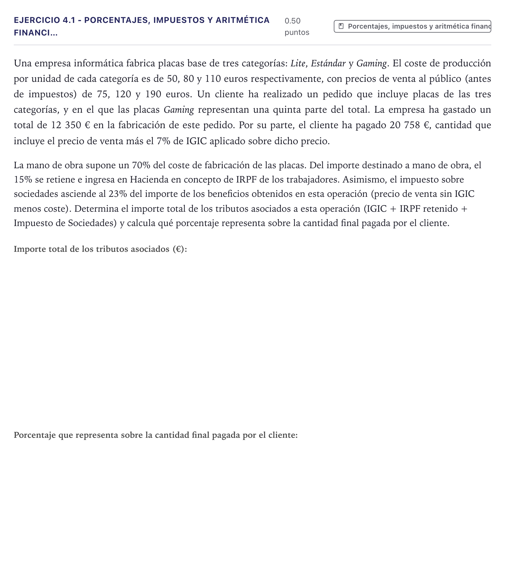 Enunciado: Ejercicio 4.1 - Porcentajes, impuestos y aritmética financi… · Matemáticas aplicadas a las Ciencias Sociales II PAU Canarias Junio 2026