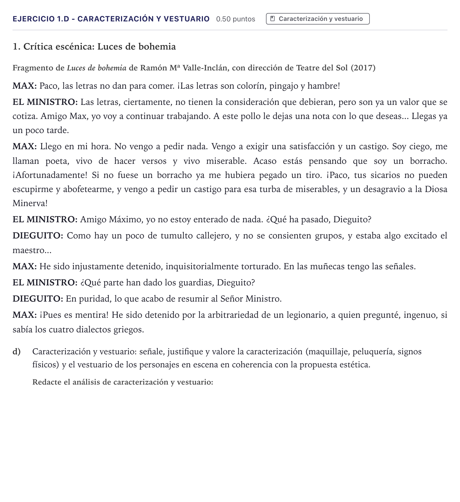 Enunciado: Ejercicio 1.d - Caracterización y vestuario · Artes Escénicas PAU Canarias Junio 2026