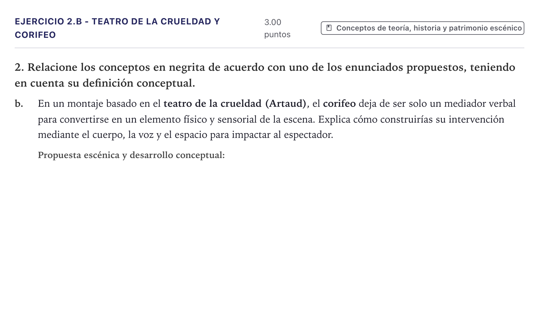Enunciado: Ejercicio 2.b - Teatro de la crueldad y corifeo · Artes Escénicas PAU Canarias Junio 2026