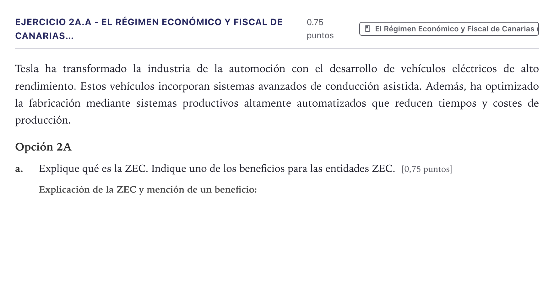 Enunciado: Ejercicio 2A.a - El Régimen Económico y Fiscal de Canarias… · Economía de la Empresa PAU Canarias Junio 2026