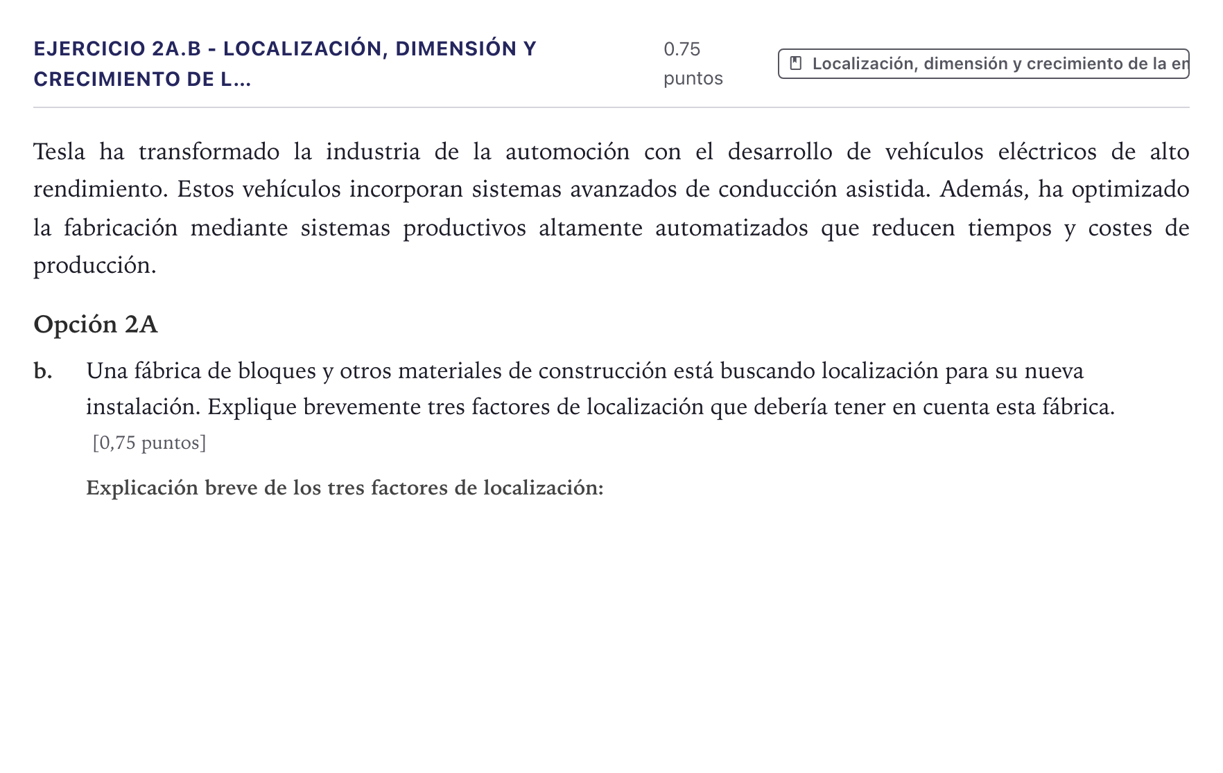 Enunciado: Ejercicio 2A.b - Localización, dimensión y crecimiento de l… · Economía de la Empresa PAU Canarias Junio 2026
