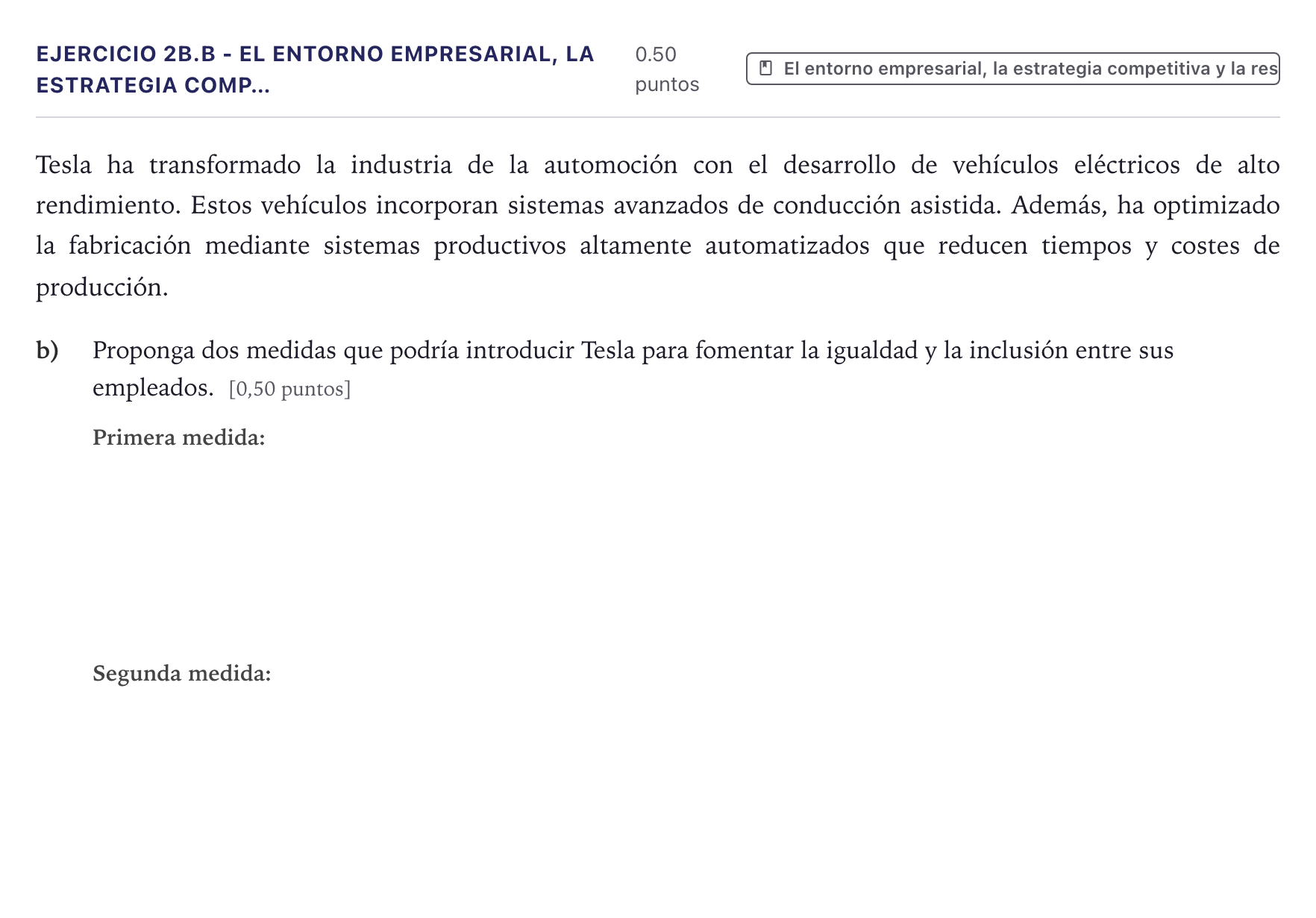 Enunciado: Ejercicio 2B.b - El entorno empresarial, la estrategia comp… · Economía de la Empresa PAU Canarias Junio 2026