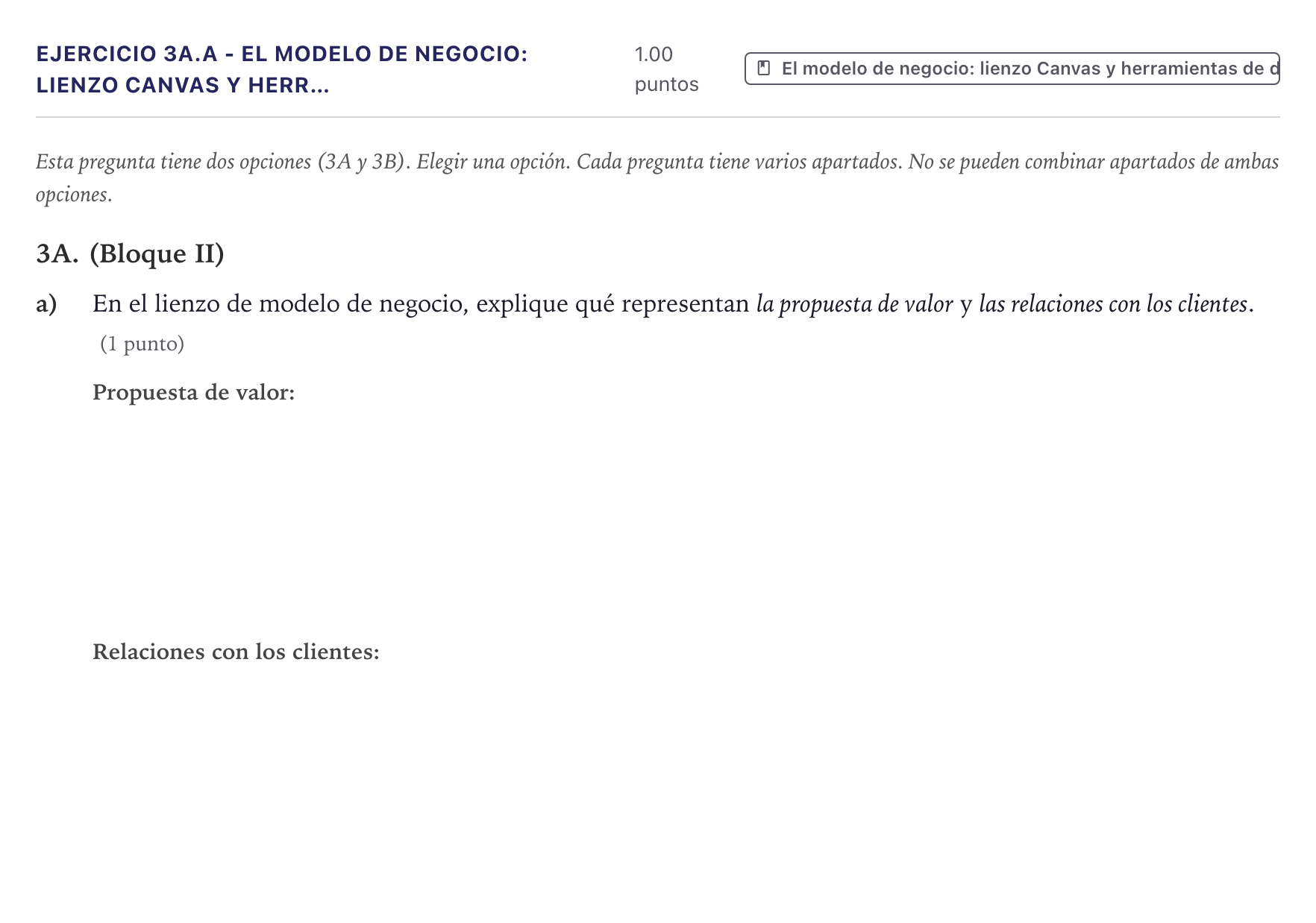 Enunciado: Ejercicio 3A.a - El modelo de negocio: lienzo Canvas y herr… · Economía de la Empresa PAU Canarias Junio 2026