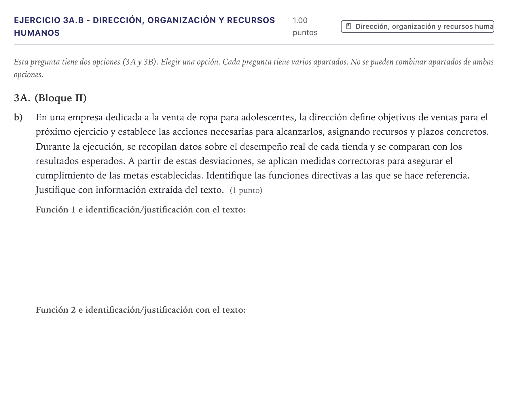 Enunciado: Ejercicio 3A.b - Dirección, organización y recursos humanos · Economía de la Empresa PAU Canarias Junio 2026