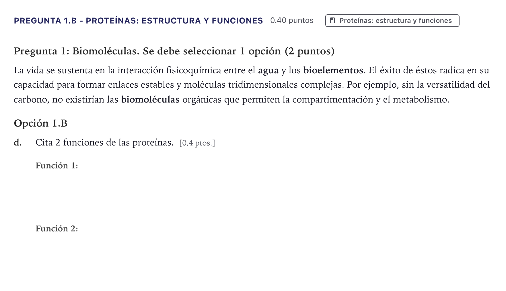 Enunciado: Pregunta 1.B - Proteínas: estructura y funciones · Biología PAU Canarias Junio 2026