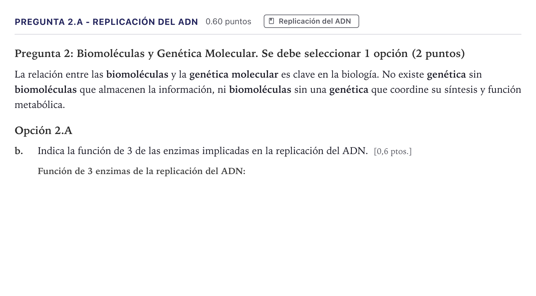 Enunciado: Pregunta 2.A - Replicación del ADN · Biología PAU Canarias Junio 2026