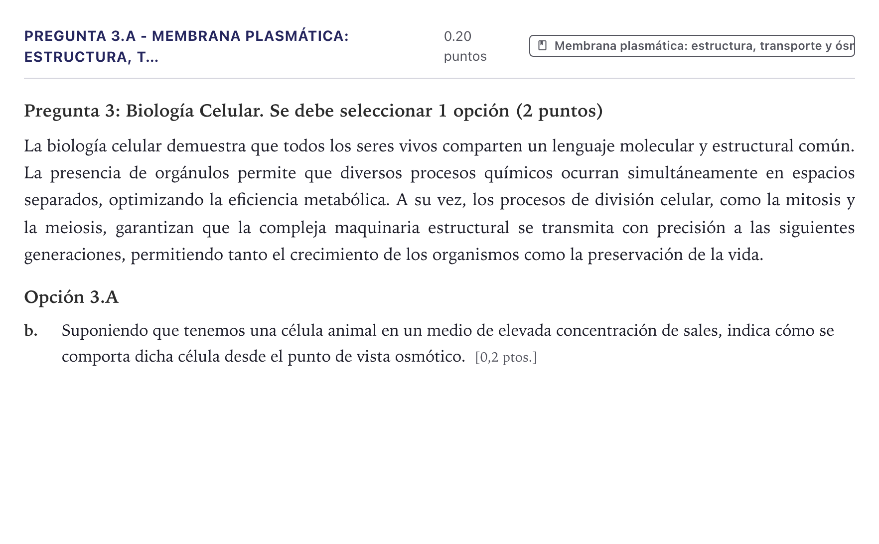 Enunciado: Pregunta 3.A - Membrana plasmática: estructura, t… · Biología PAU Canarias Junio 2026