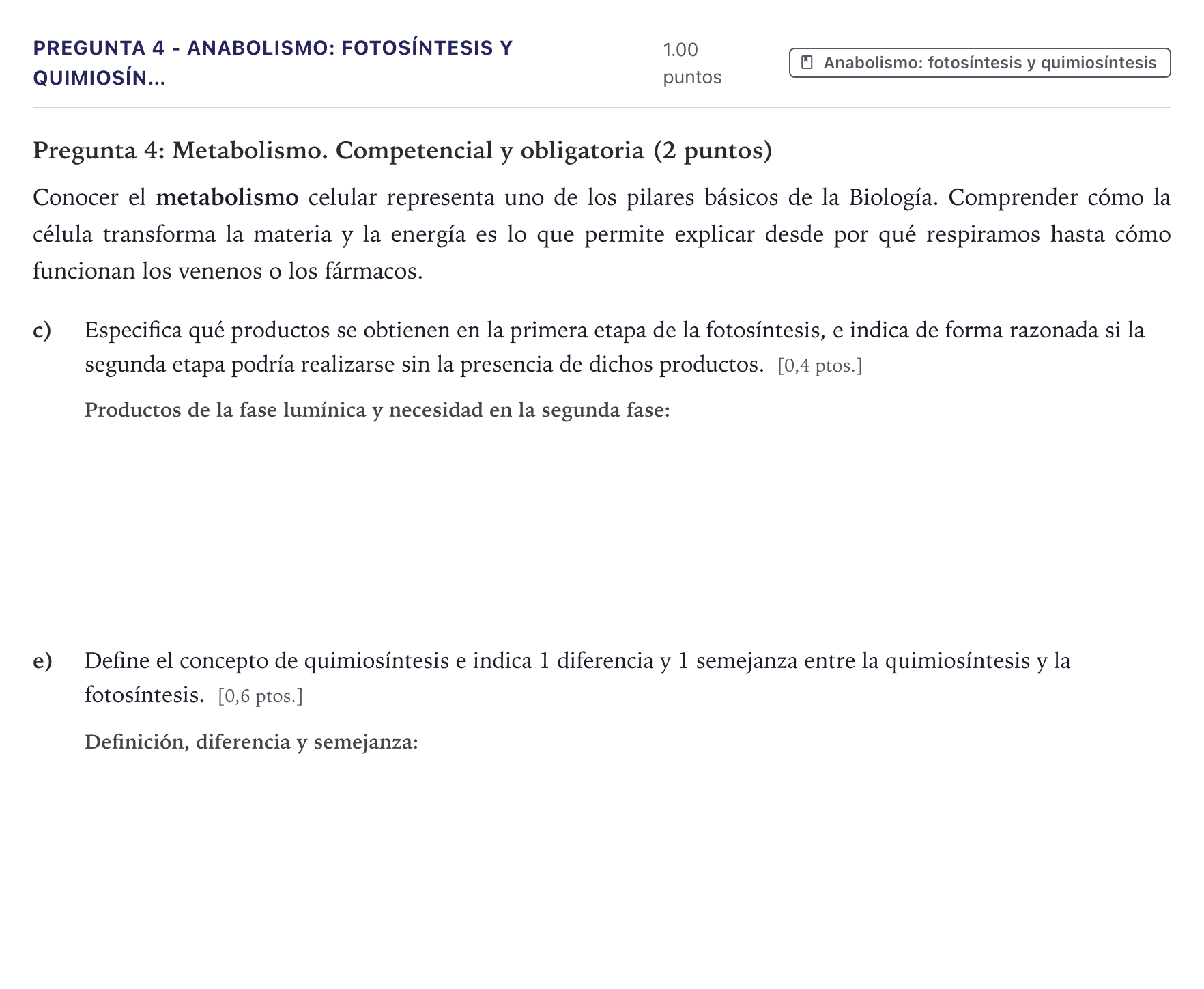 Enunciado: Pregunta 4 - Anabolismo: fotosíntesis y quimiosín… · Biología PAU Canarias Junio 2026