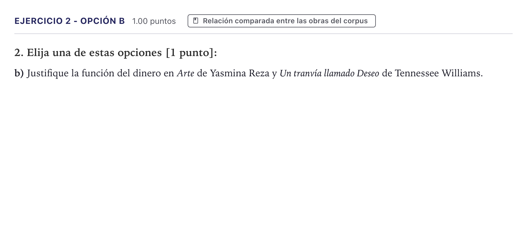 Enunciado: Ejercicio 2 - Opción b · Literatura Dramática PAU Canarias Junio 2026