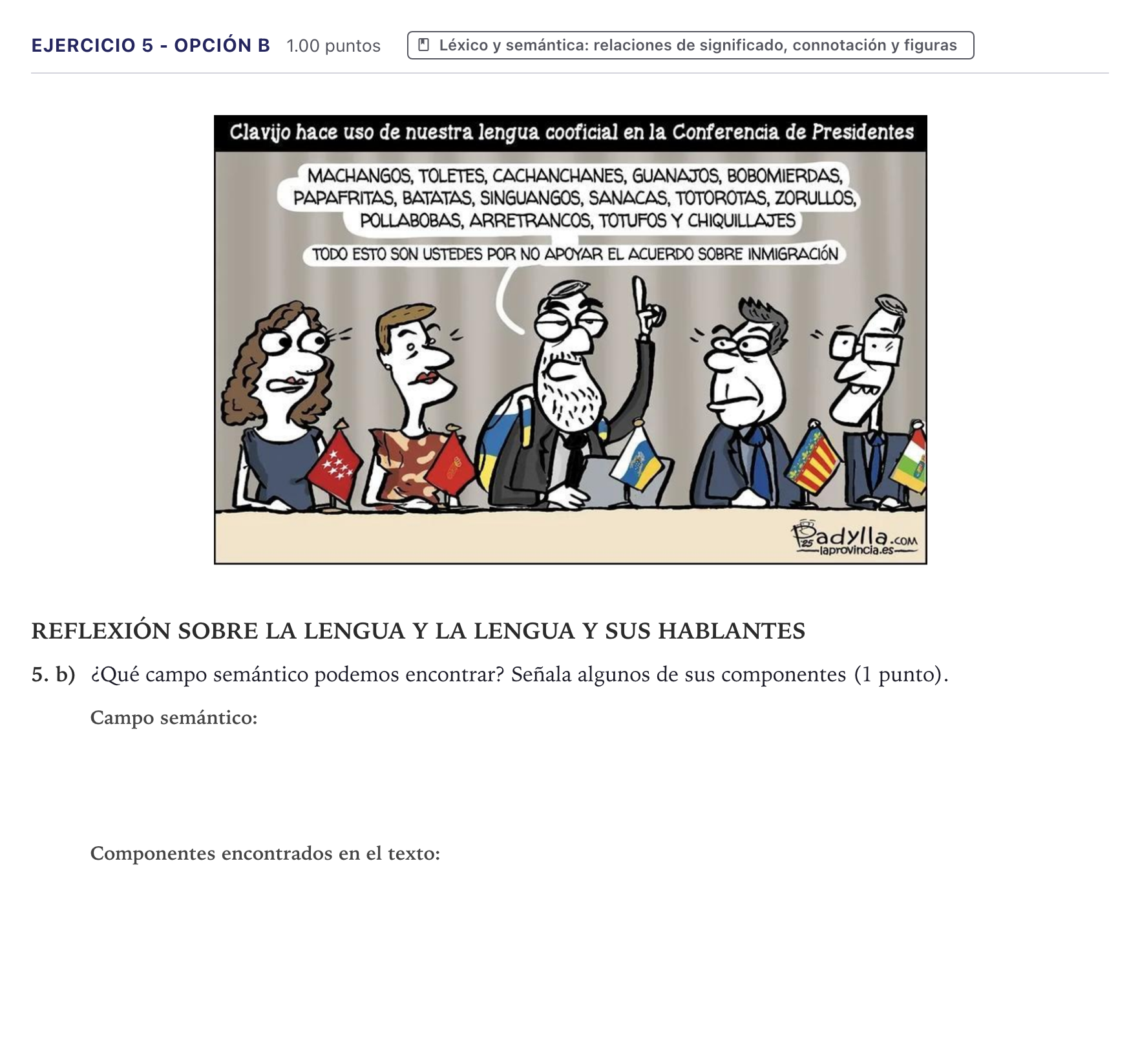 Enunciado: Ejercicio 5 - Opción b · Lengua Castellana y Literatura II PAU Canarias Julio 2026