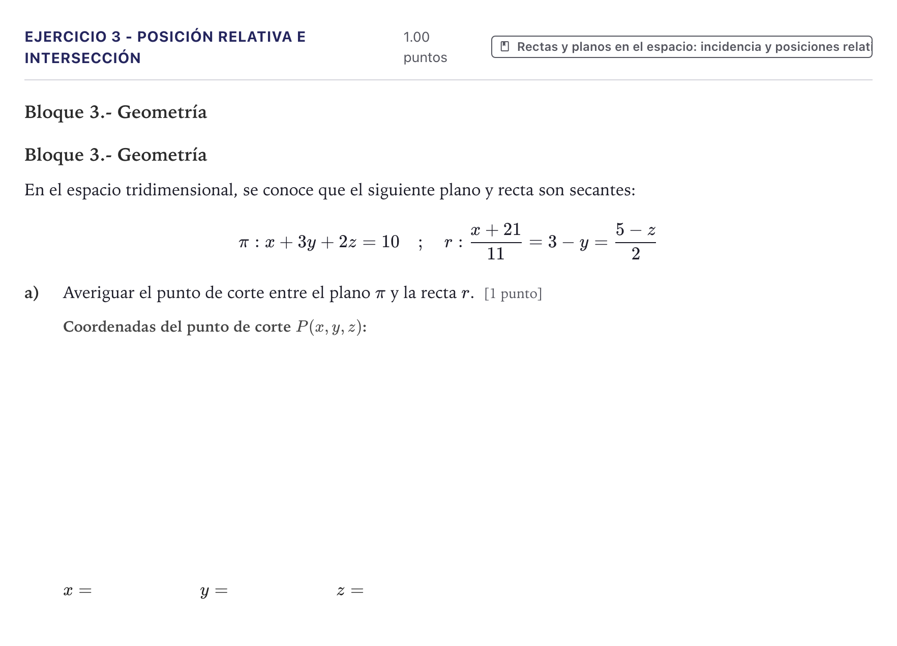 Enunciado: Ejercicio 3 - Posición relativa e intersección · Matemáticas II PAU Canarias Julio 2026