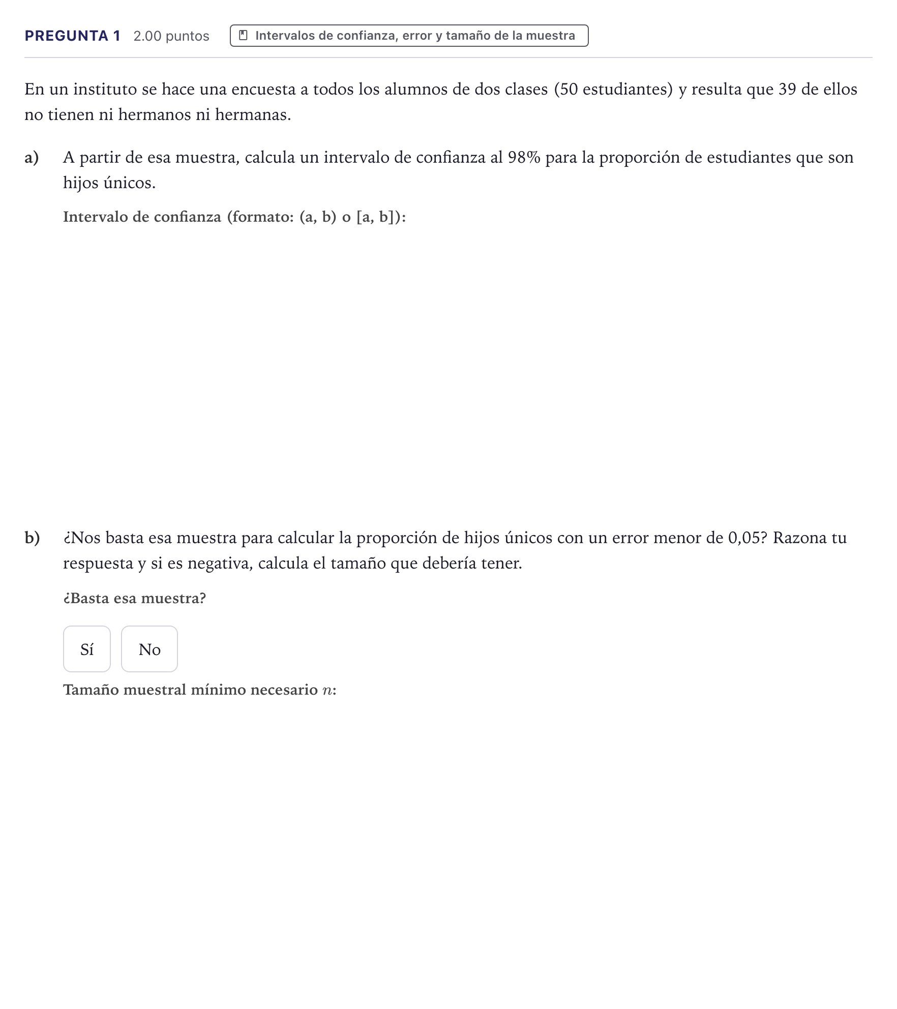 Enunciado: Pregunta 1 · Matemáticas aplicadas a las Ciencias Sociales II PAU Canarias Julio 2026