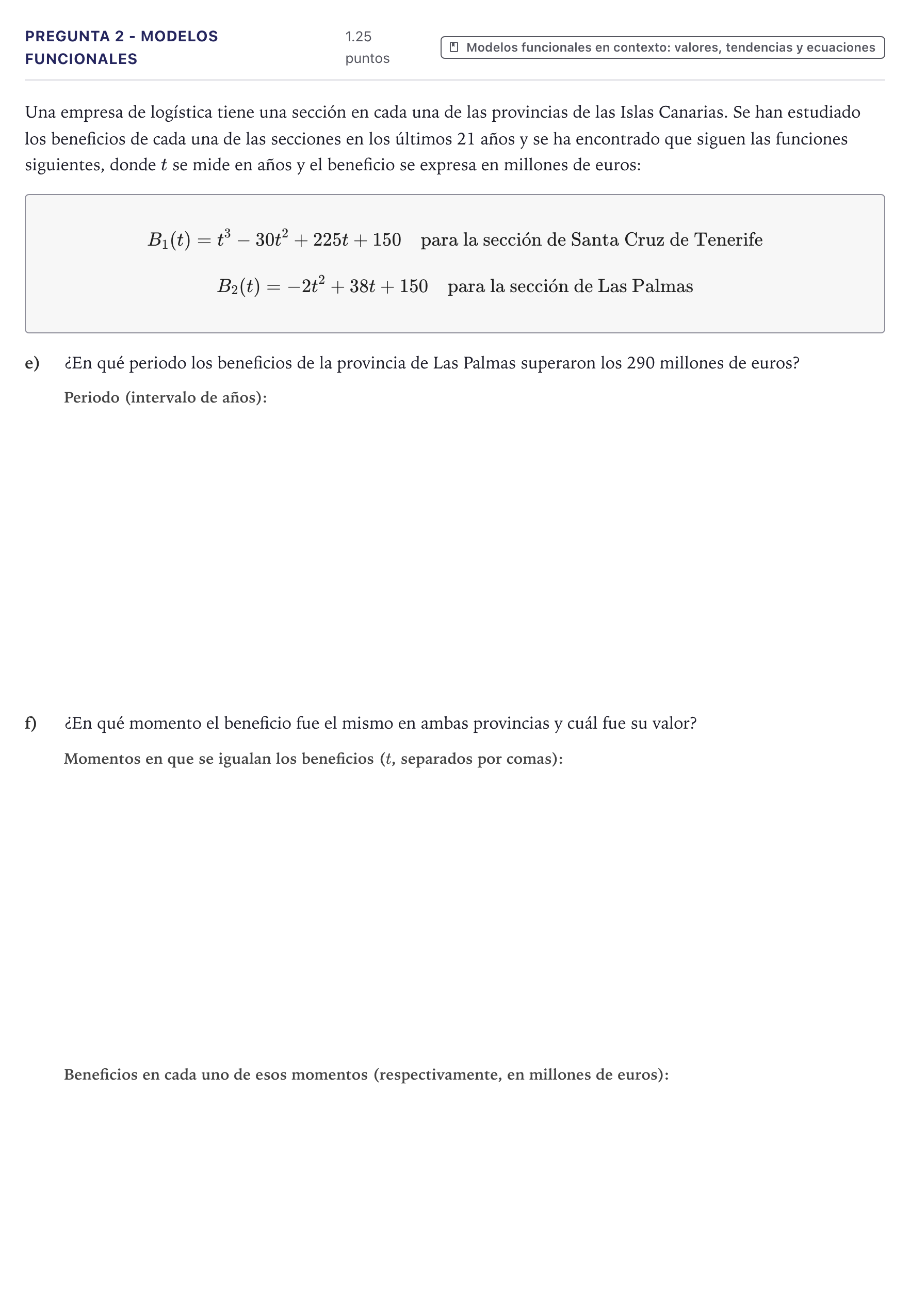 Enunciado: Pregunta 2 - Modelos funcionales · Matemáticas aplicadas a las Ciencias Sociales II PAU Canarias Julio 2026