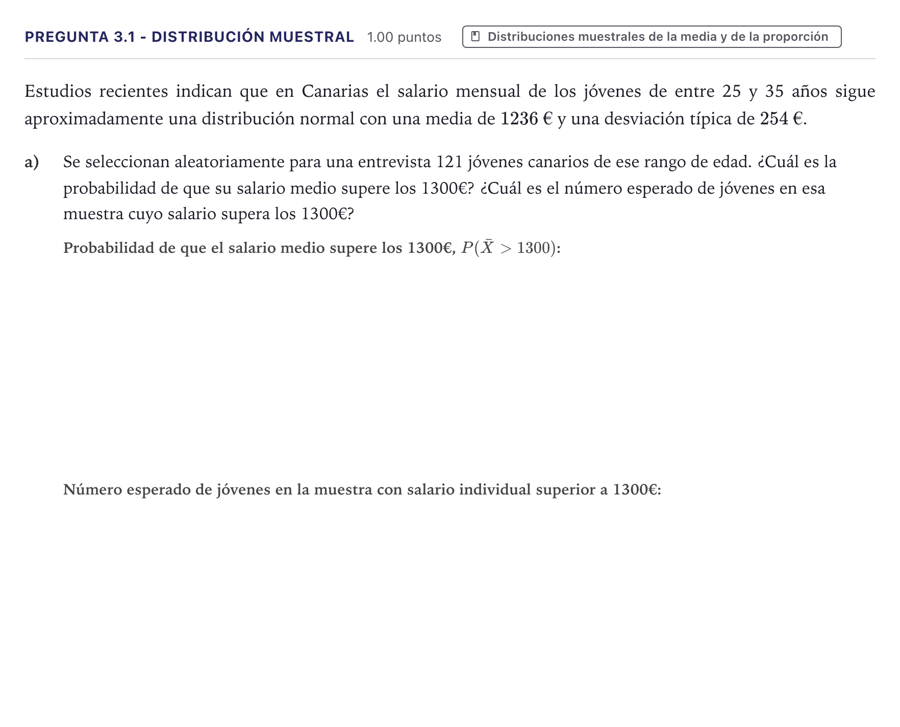 Enunciado: Pregunta 3.1 - Distribución muestral · Matemáticas aplicadas a las Ciencias Sociales II PAU Canarias Julio 2026
