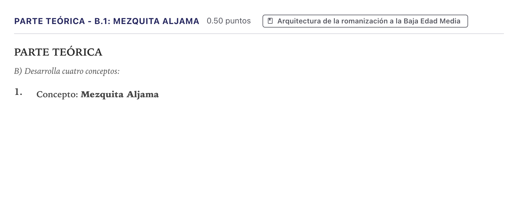 Enunciado: Ejercicio Parte Teórica - B.1: Mezquita Aljama · Fundamentos Artísticos PAU Canarias Julio 2026