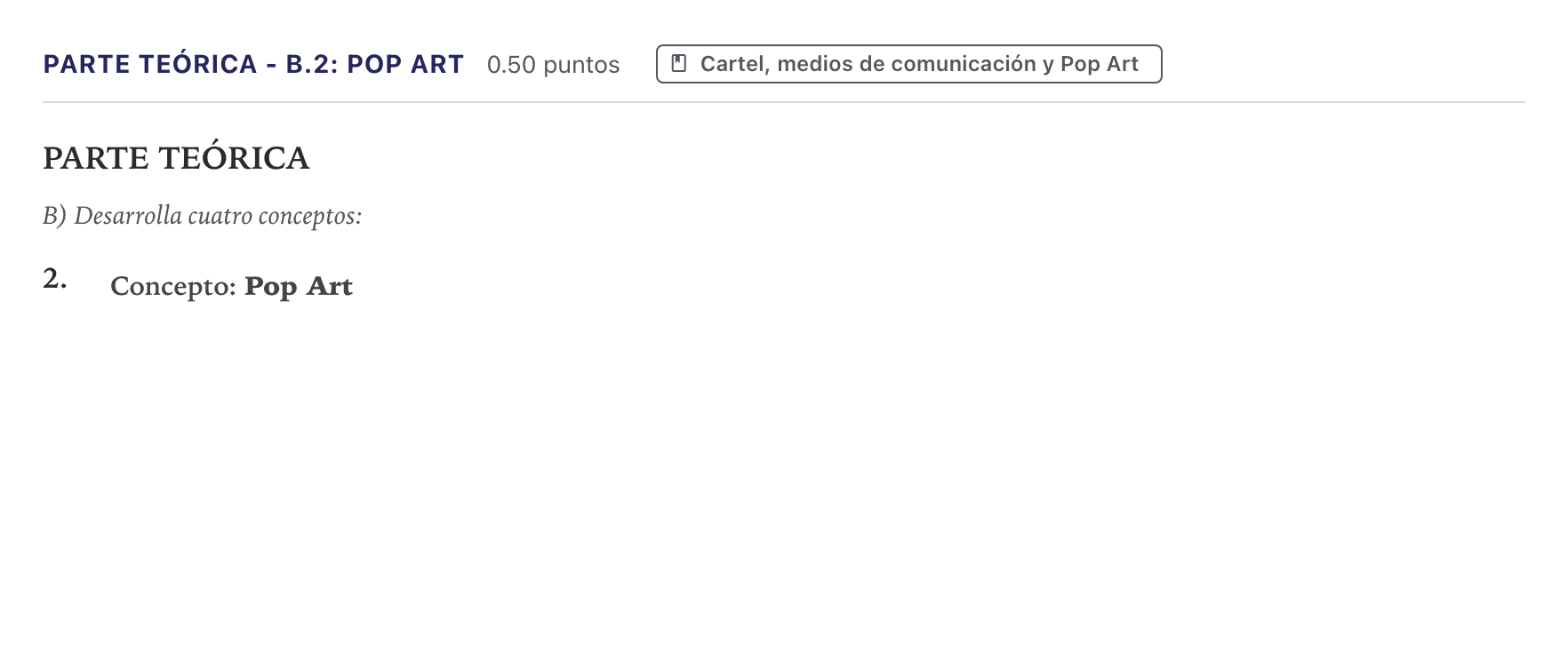 Enunciado: Ejercicio Parte Teórica - B.2: Pop Art · Fundamentos Artísticos PAU Canarias Julio 2026
