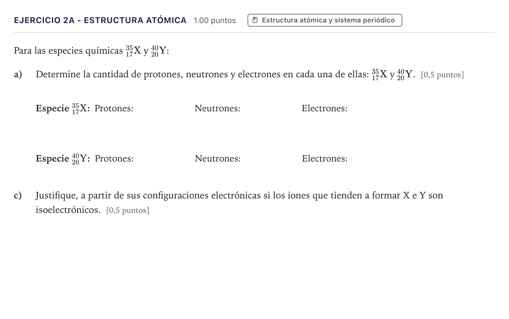 Enunciado: Ejercicio 2A - Estructura atómica · Química PAU Canarias Julio 2026