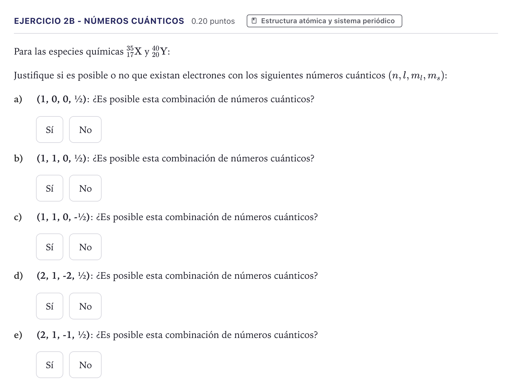 Enunciado: Ejercicio 2B - Números cuánticos · Química PAU Canarias Julio 2026