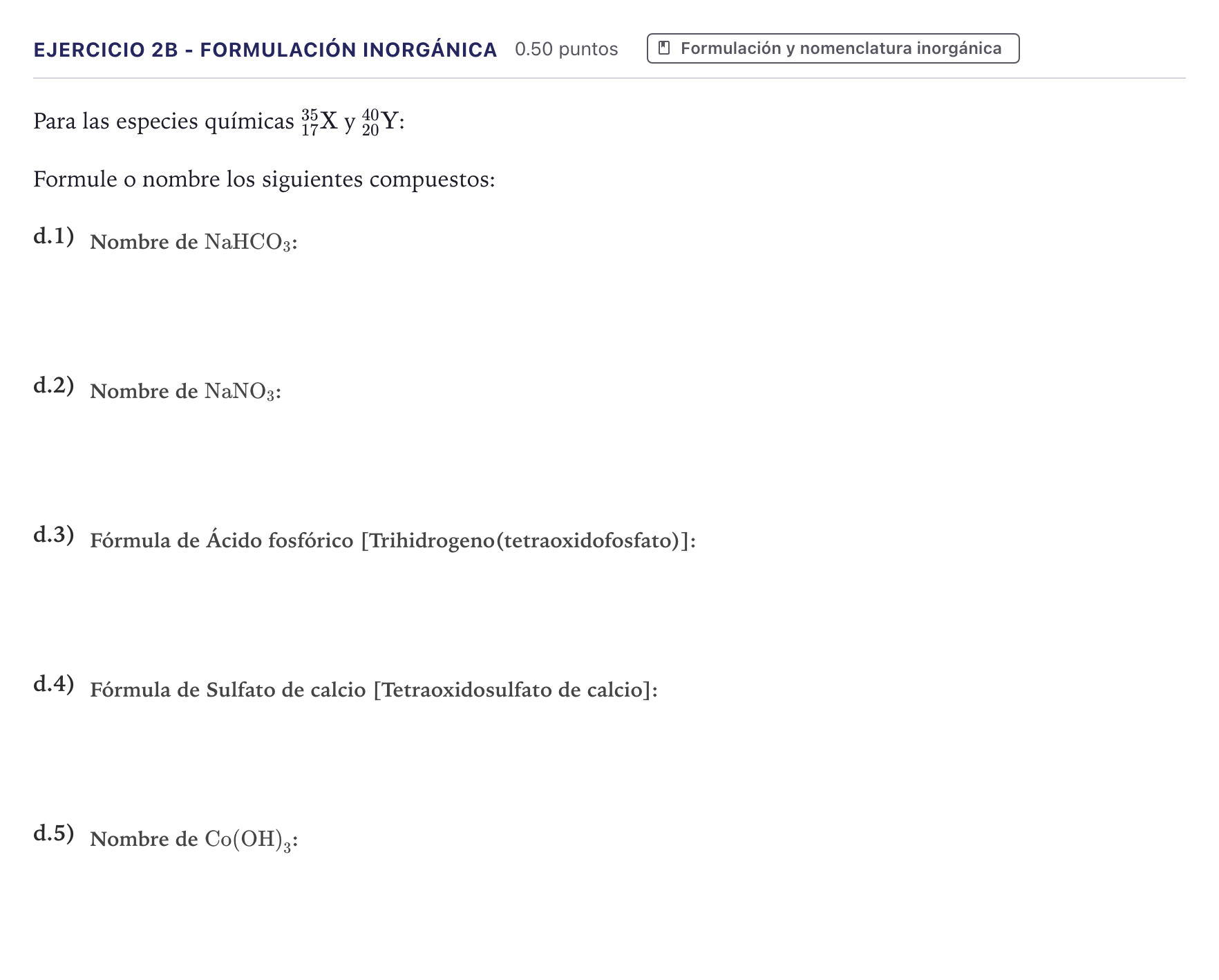 Enunciado: Ejercicio 2B - Formulación inorgánica · Química PAU Canarias Julio 2026