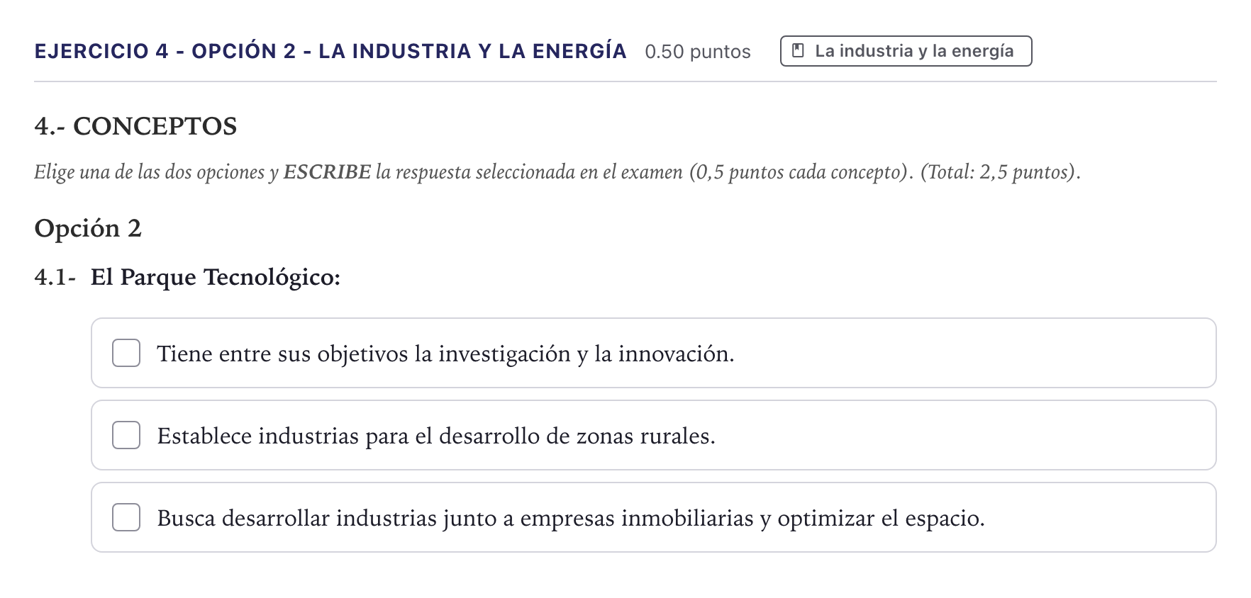Enunciado: Ejercicio 4 - Opción 2 - La industria y la energía · Geografía PAU Canarias Julio 2026
