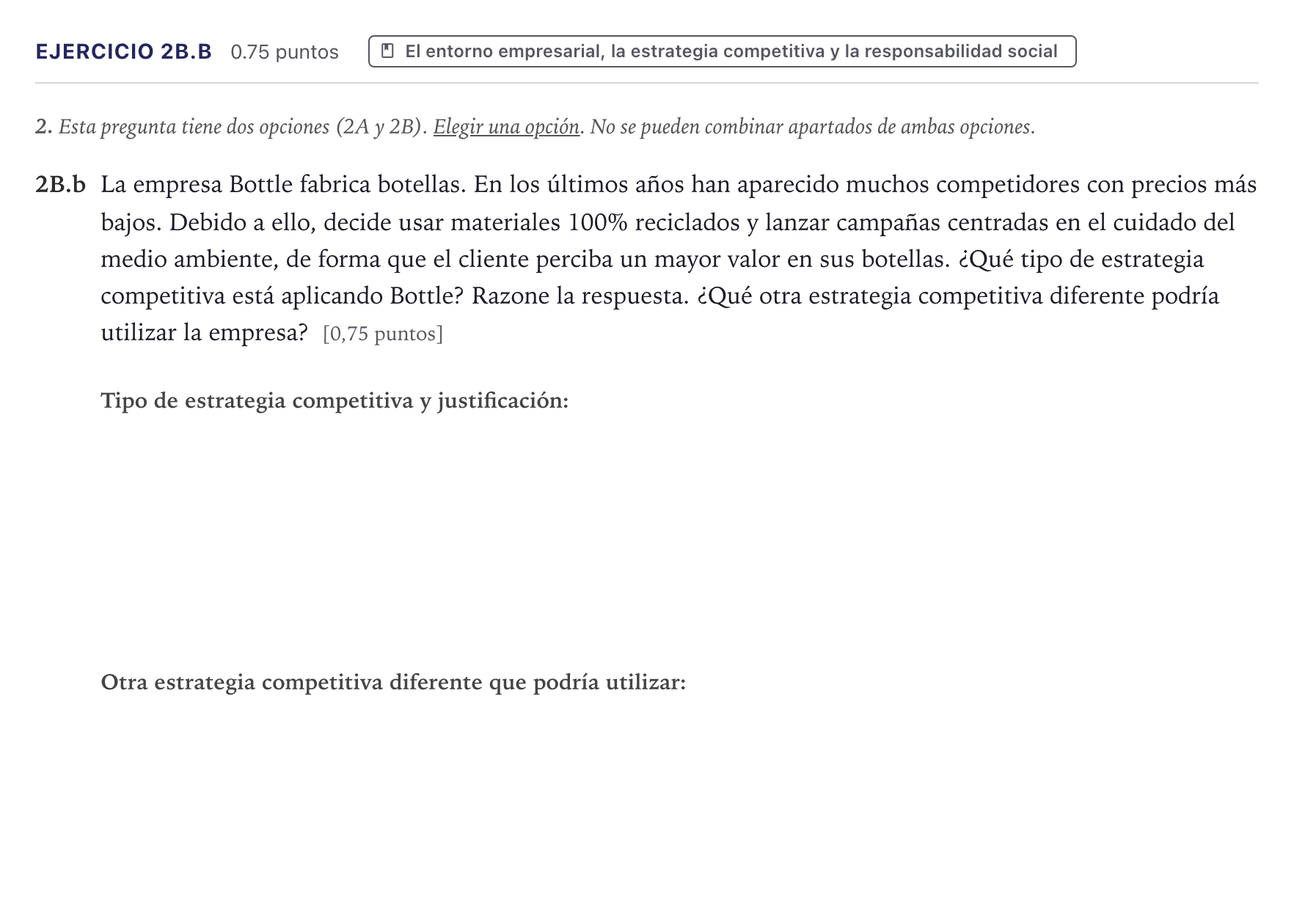 Enunciado: Ejercicio 2B.b · Economía de la Empresa PAU Canarias Julio 2026