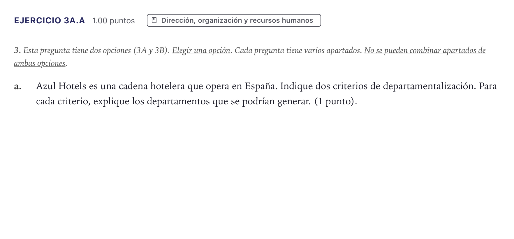 Enunciado: Ejercicio 3A.a · Economía de la Empresa PAU Canarias Julio 2026