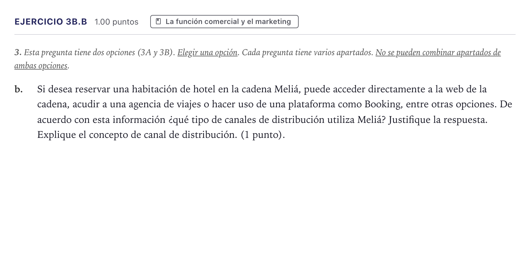 Enunciado: Ejercicio 3B.b · Economía de la Empresa PAU Canarias Julio 2026