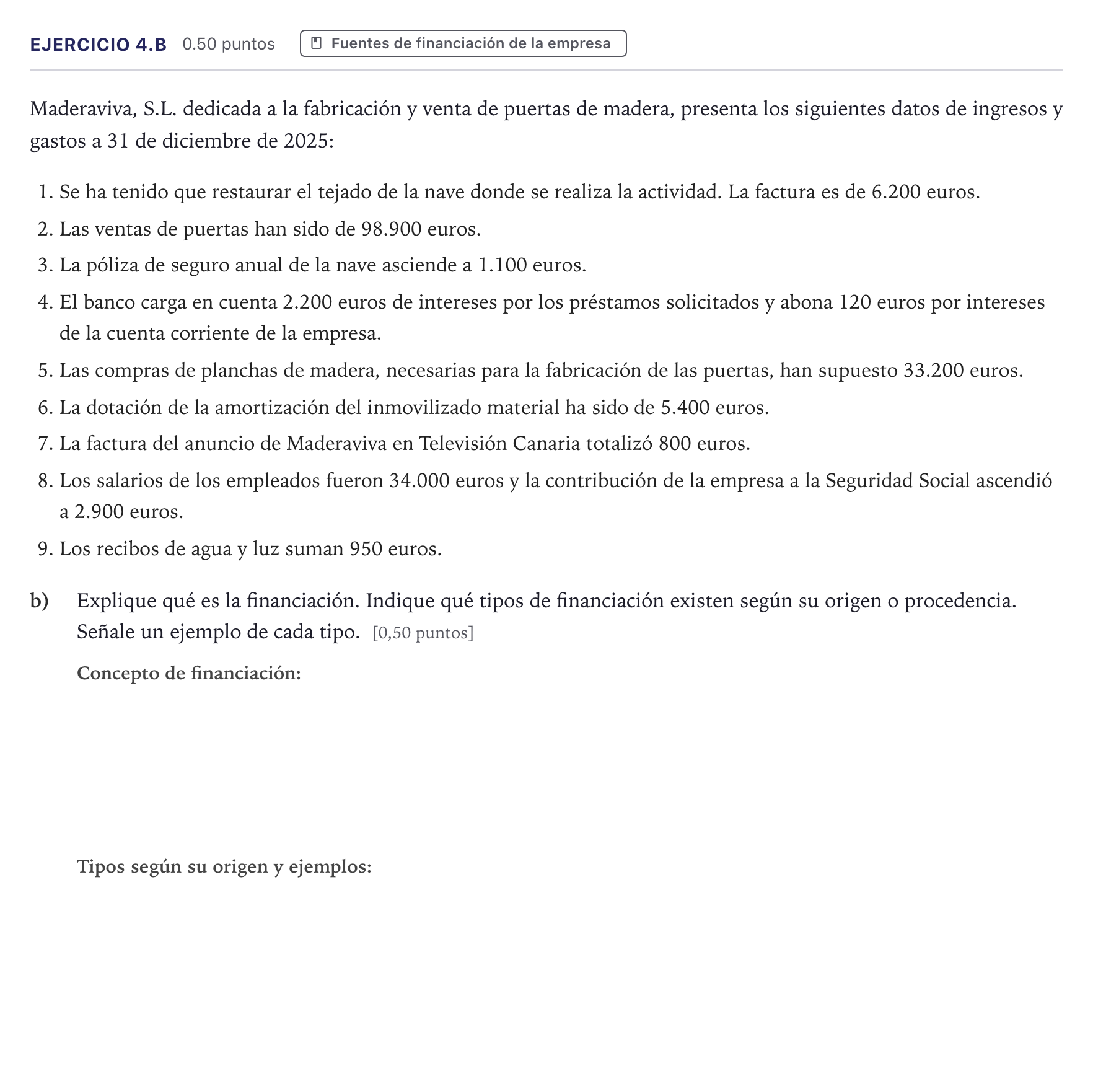 Enunciado: Ejercicio 4.b · Economía de la Empresa PAU Canarias Julio 2026