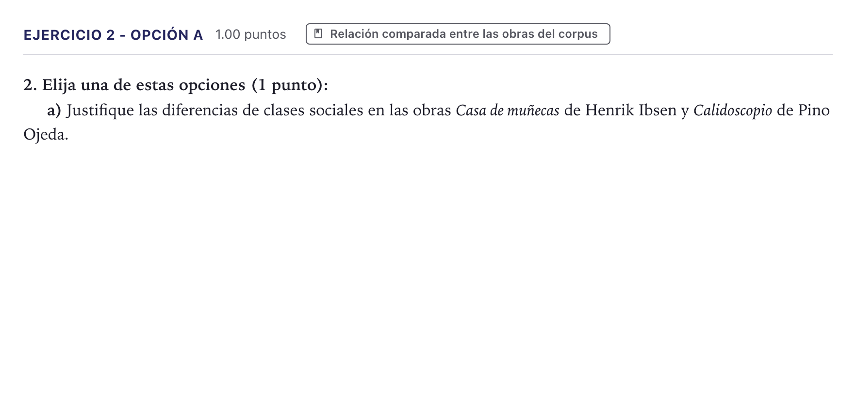 Enunciado: Ejercicio 2 - Opción a · Literatura Dramática PAU Canarias Julio 2026