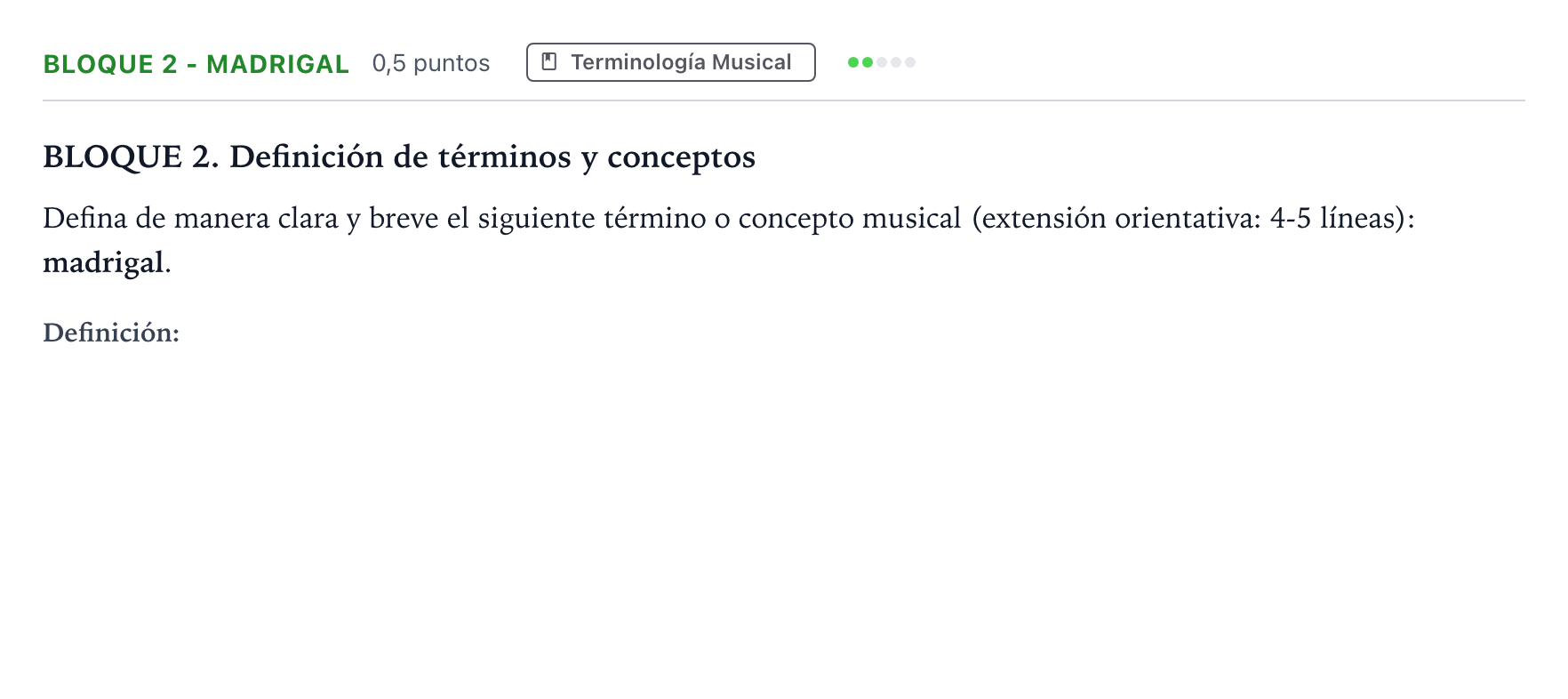 Enunciado: Bloque 2 - Madrigal · Historia de la Música y de la Danza PAU Andalucía Ordinaria Titular 2026