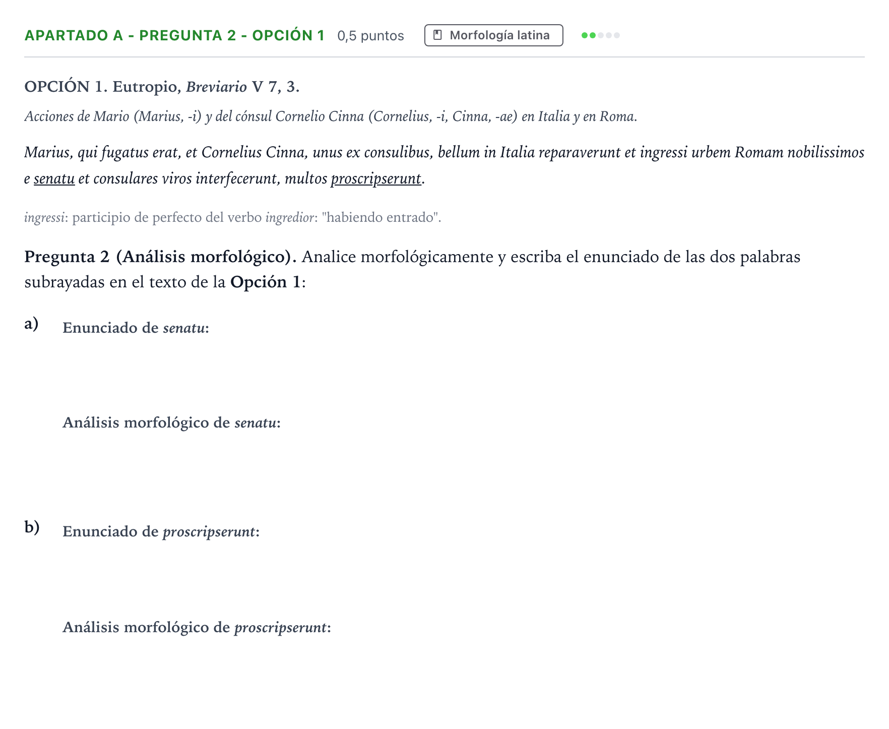 Enunciado: Apartado A - Pregunta 2 - Opción 1 · Latín II PAU Andalucía Ordinaria Titular 2026