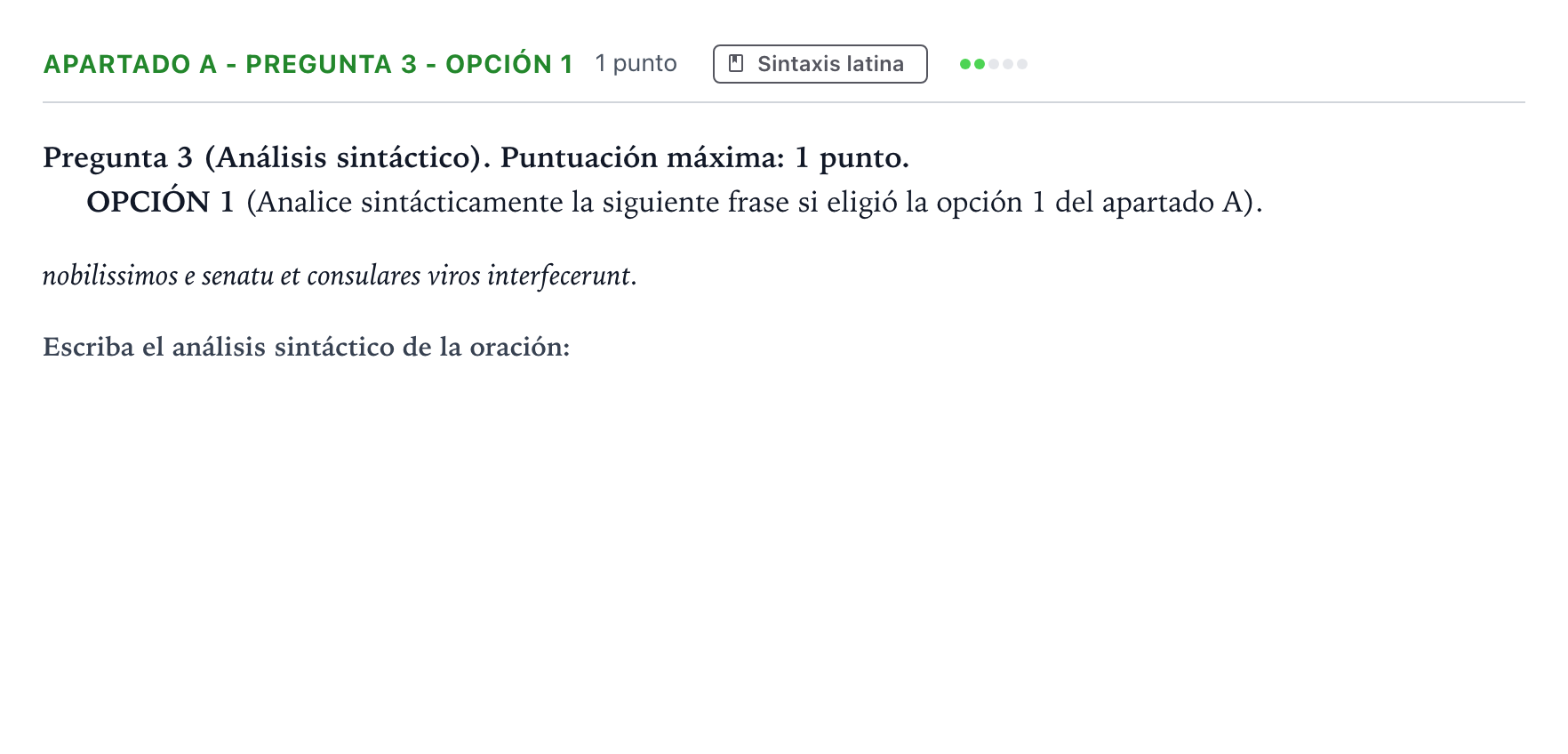 Enunciado: Apartado A - Pregunta 3 - Opción 1 · Latín II PAU Andalucía Ordinaria Titular 2026