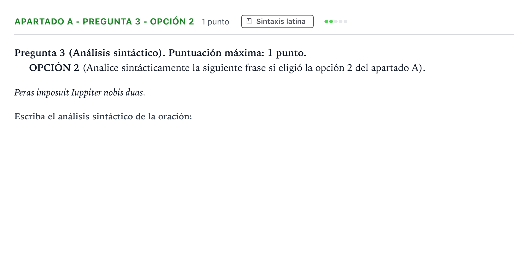 Enunciado: Apartado A - Pregunta 3 - Opción 2 · Latín II PAU Andalucía Ordinaria Titular 2026