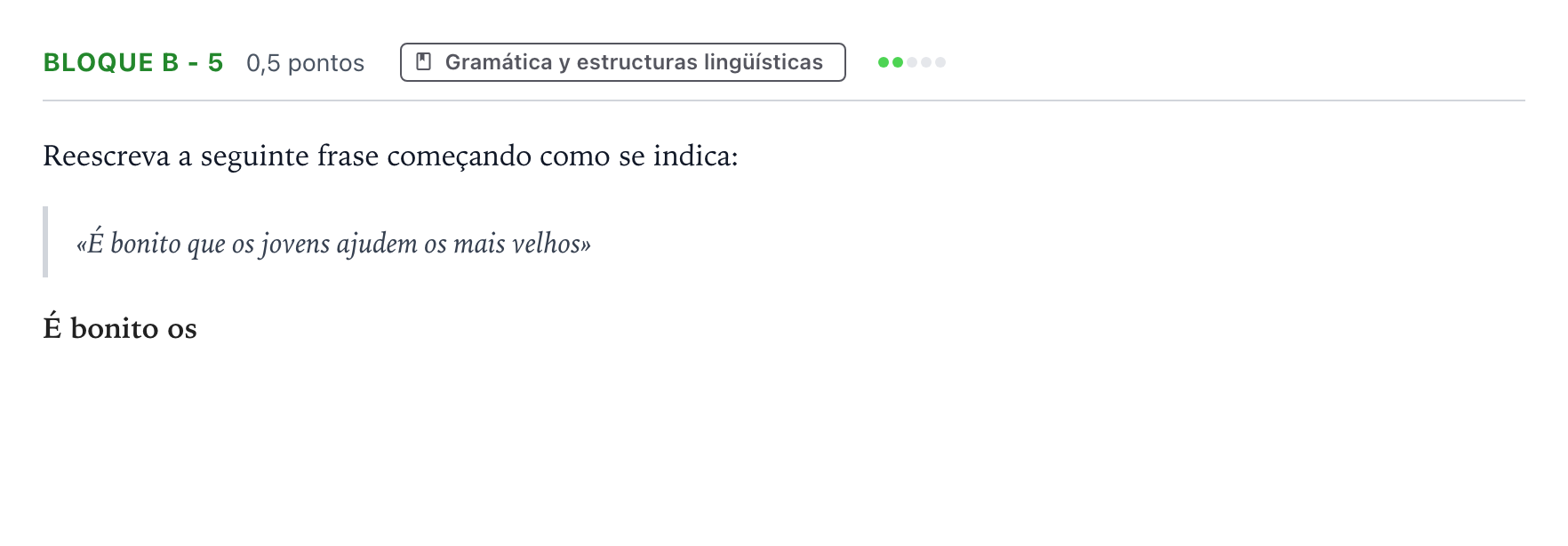 Enunciado: Bloque B - 5 · Portugués PAU Andalucía Extraordinaria Titular (Acceso) 2026