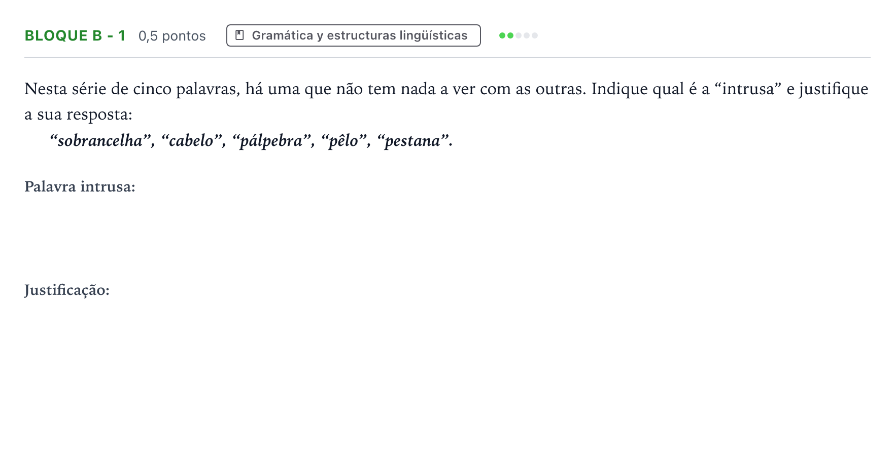 Enunciado: Bloque B - 1 · Portugués PAU Andalucía Ordinaria Titular (Acceso) 2026