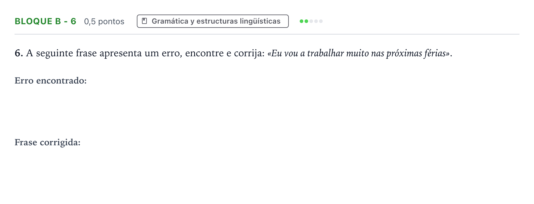 Enunciado: Bloque B - 6 · Portugués PAU Andalucía Ordinaria Titular (Admisión) 2026